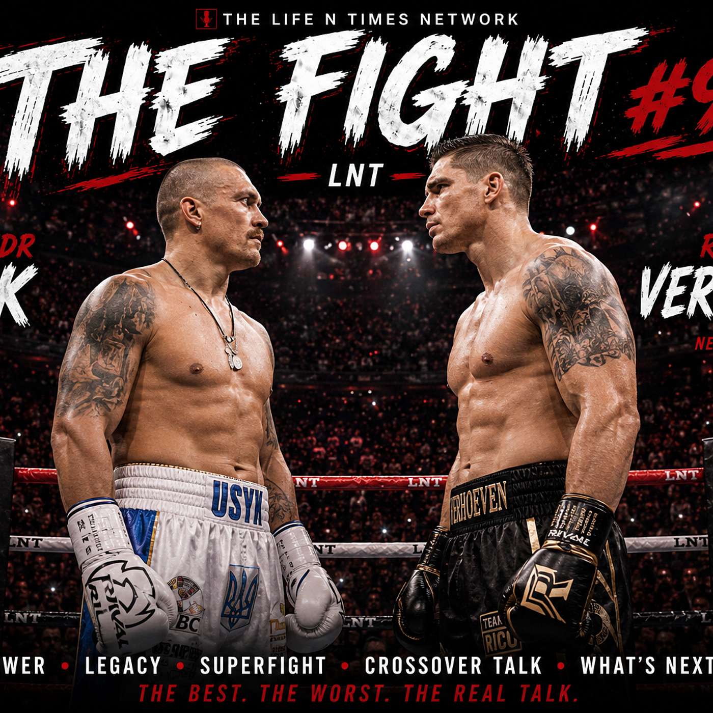 The Fight #93 LNT episode artwork