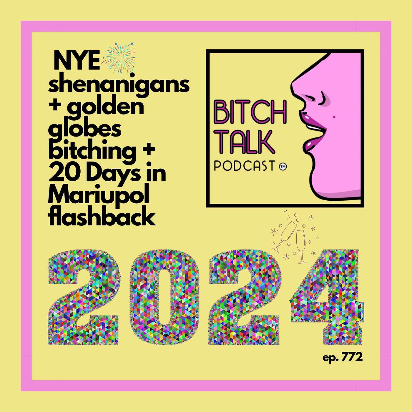 NYE Shenanigans + Golden Globes Bitching + 20 Days in Mariupol Flashback