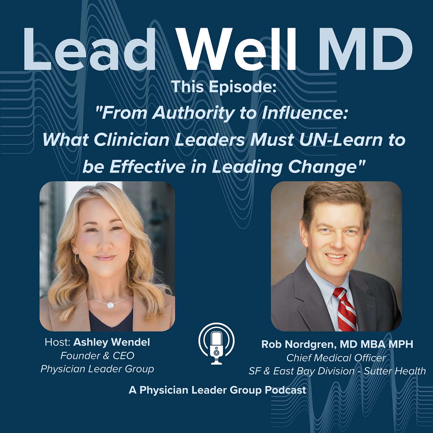 Lead Well MD: Transforming Healthcare Through Effective Clinician Leadership