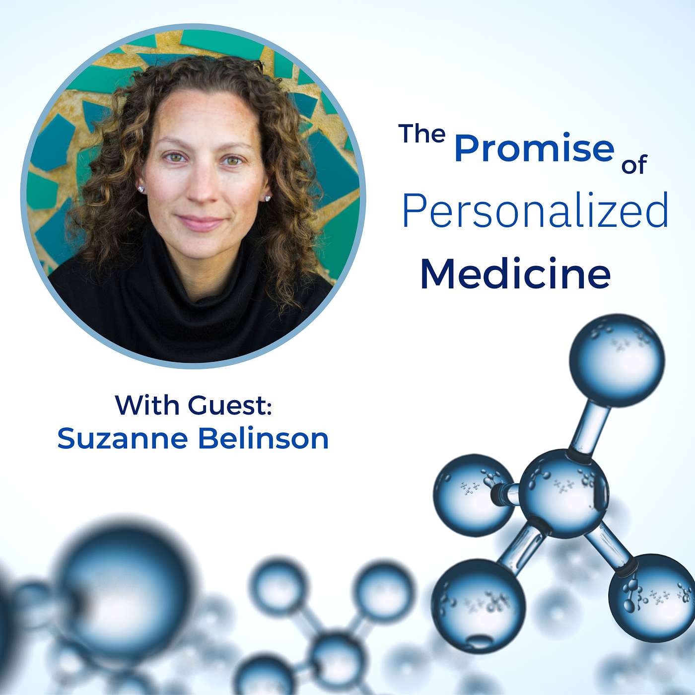 The Promise of Personalized Medicine