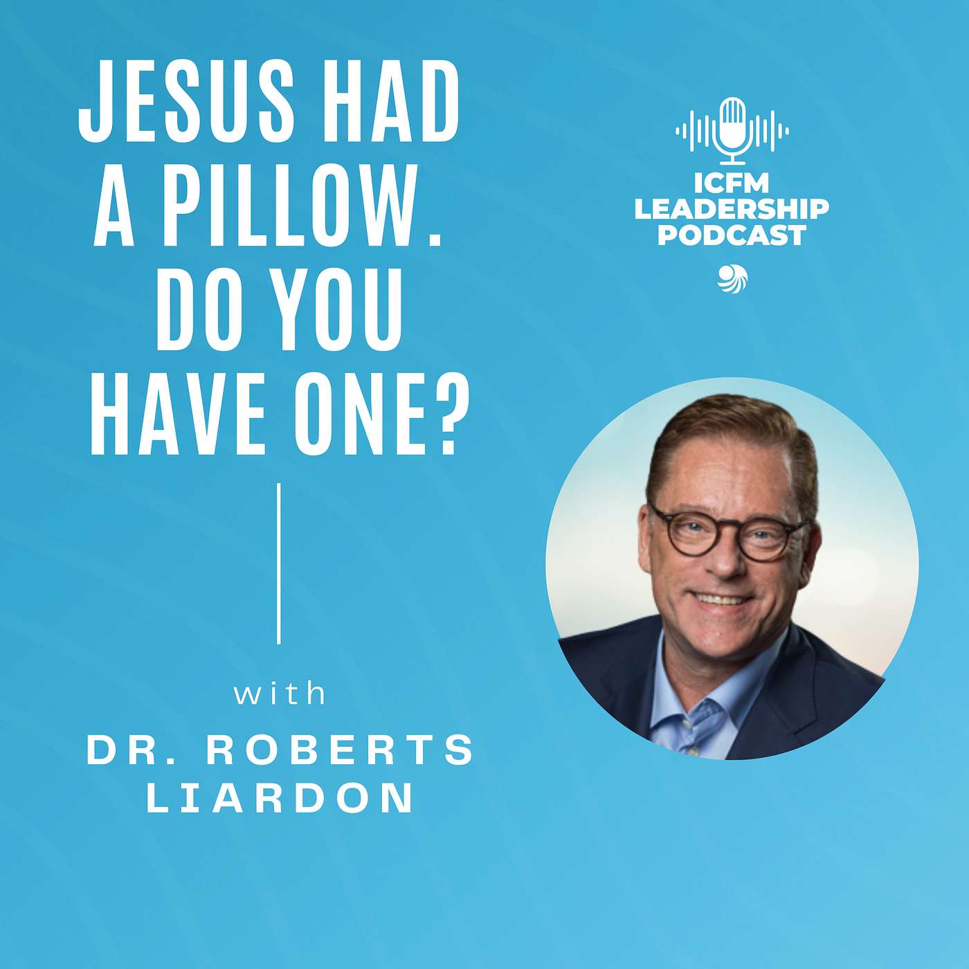 Jesus Had A Pillow. Do You Have One?