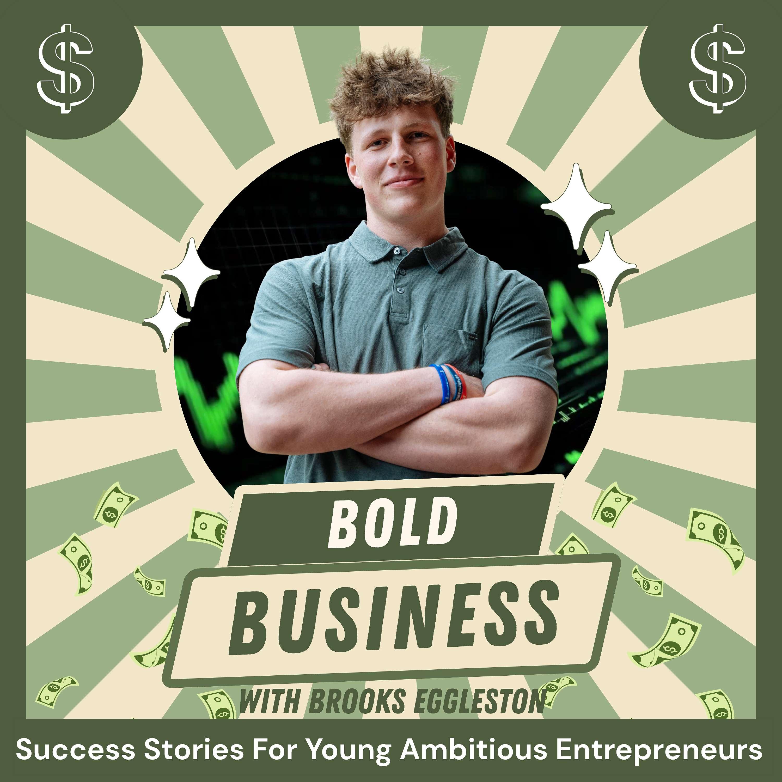 Bold Business: Success Stories For Young Ambitious Entrepreneurs