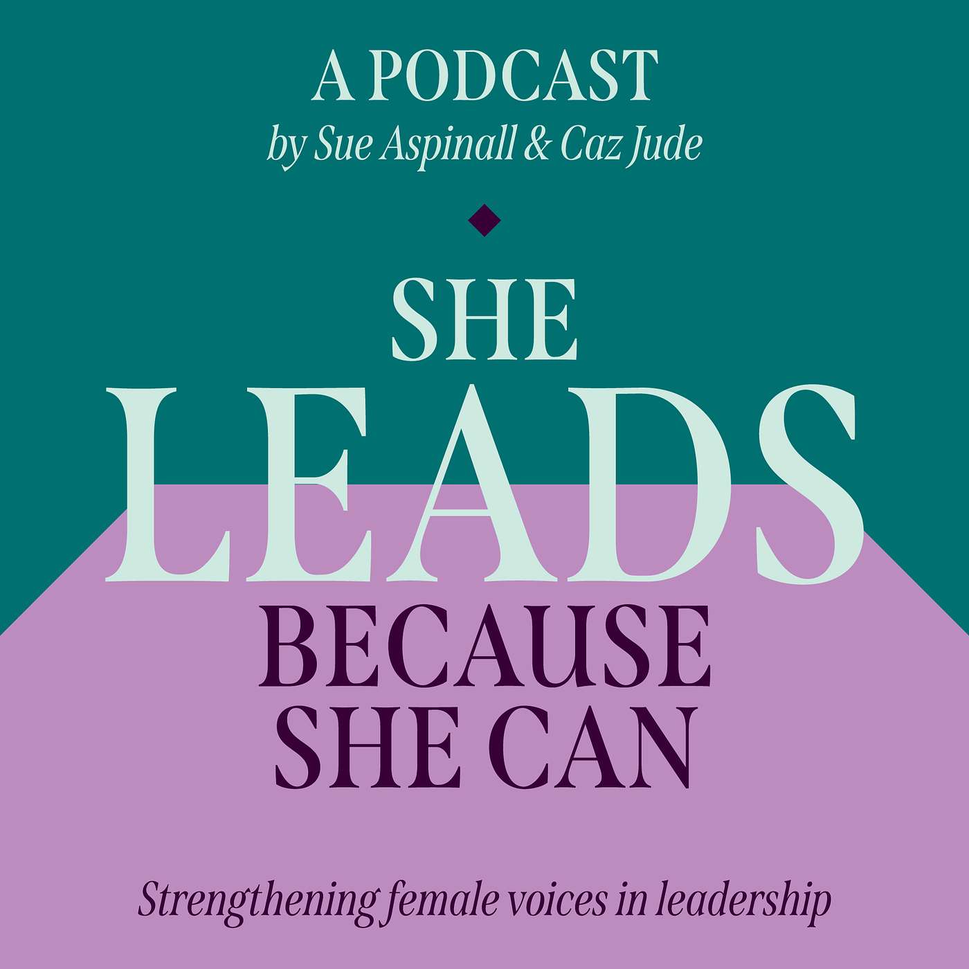She Leads Because She Can