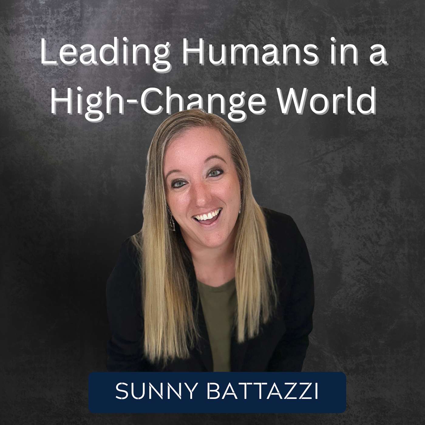 Emotional Intelligence & Authentic Leadership: Leading Humans in a High-Change World