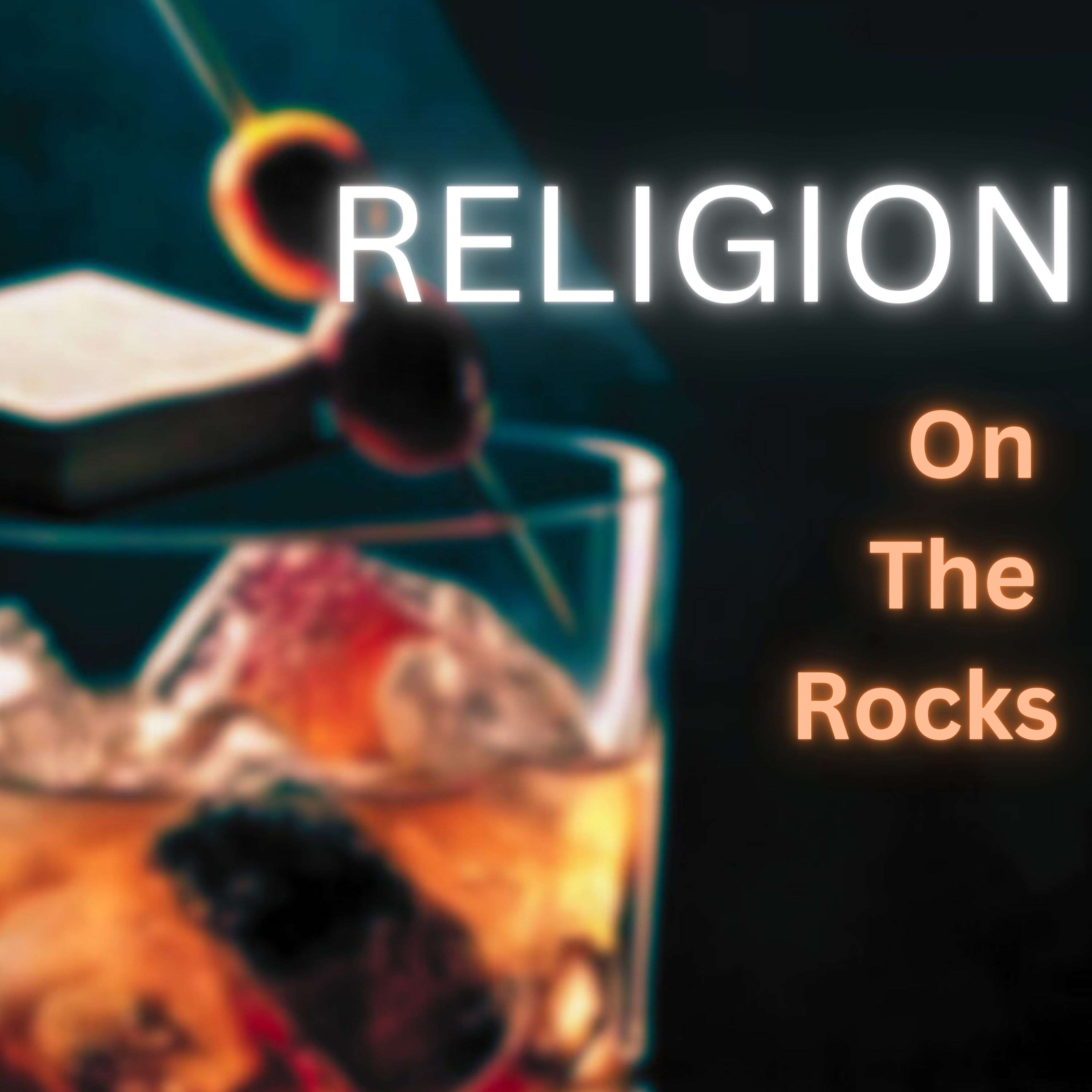 Religion On The Rocks