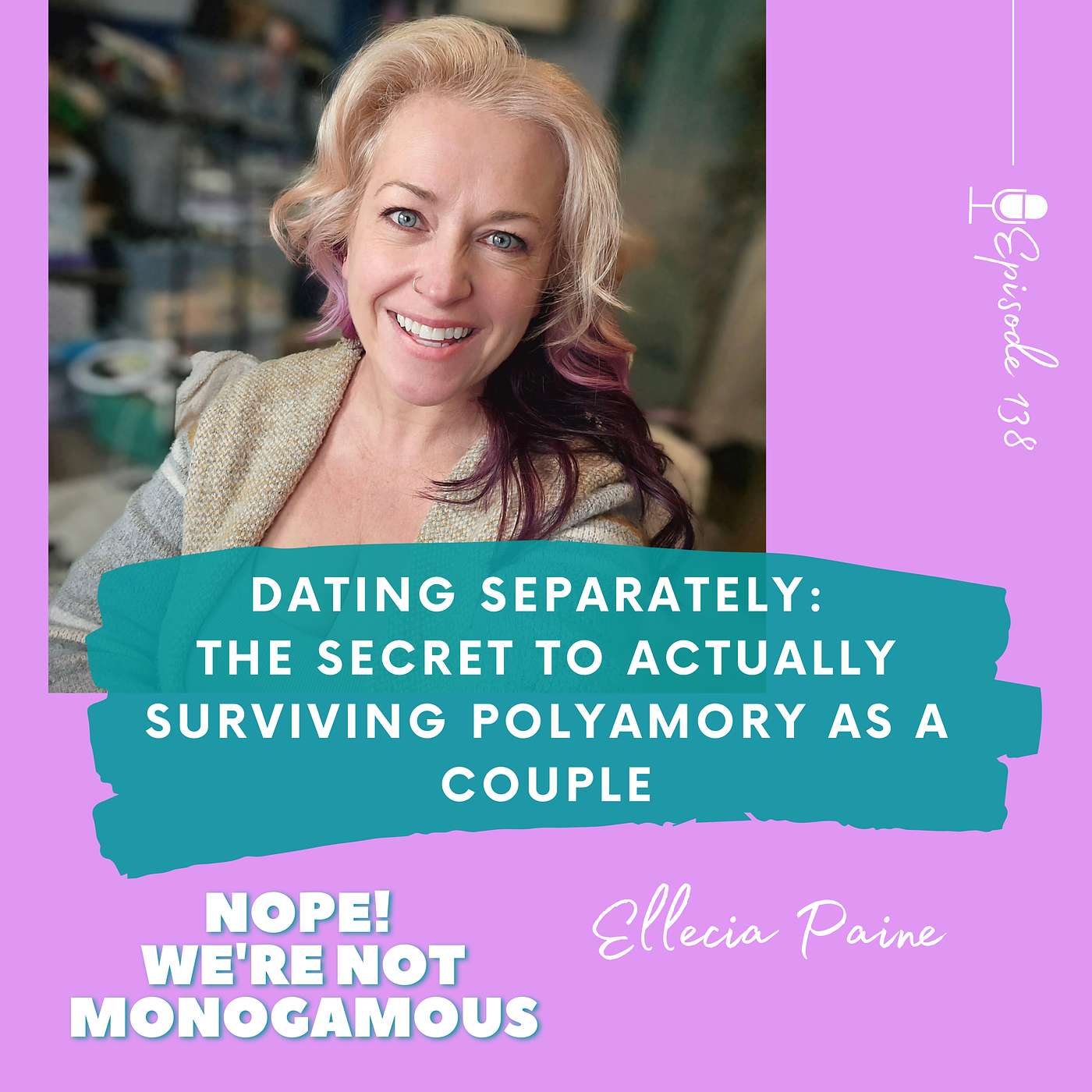 Dating Separately: The Secret to Actually Surviving Polyamory as a Couple, EP. 138