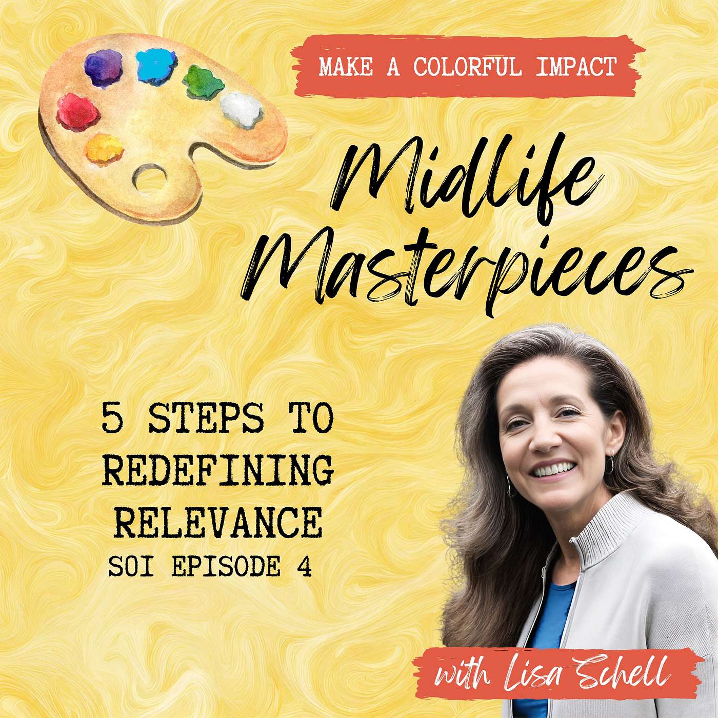 S01 Ep04 - Five Steps to Redefining Relevance