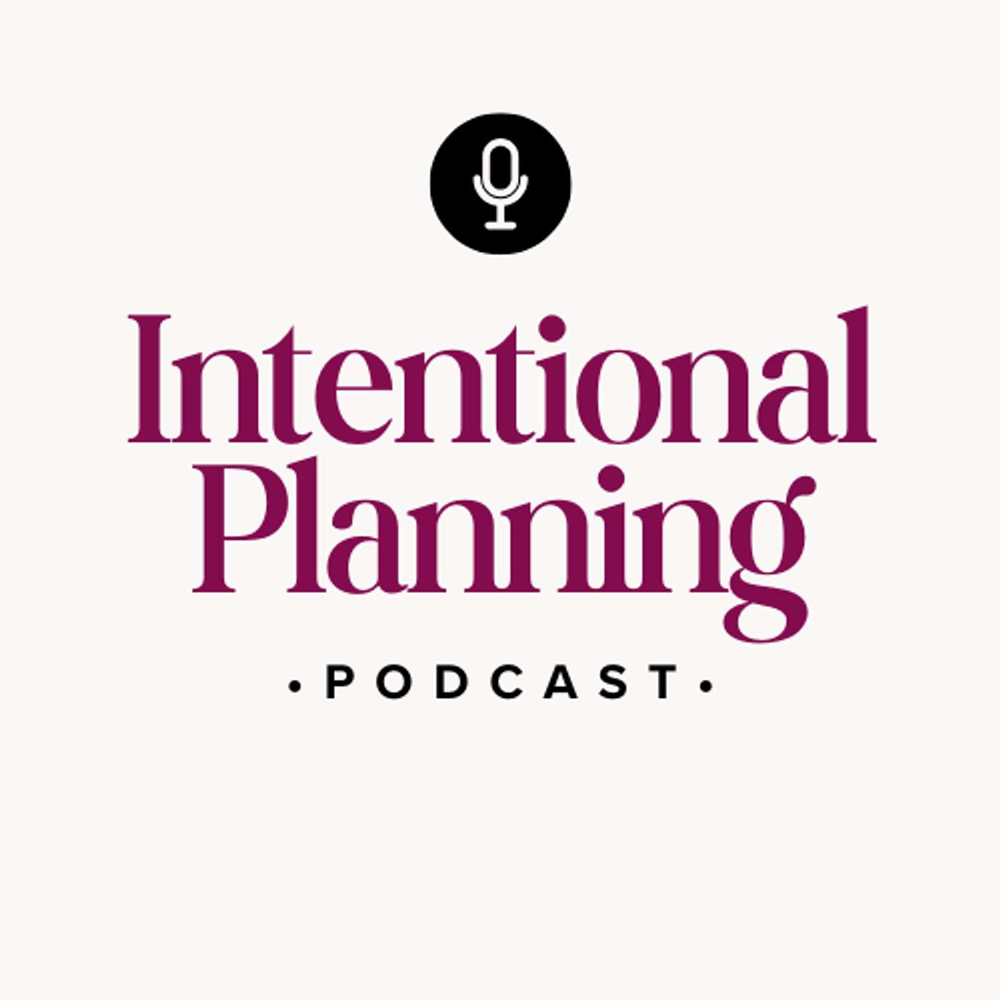 Intentional Planning Podcast 