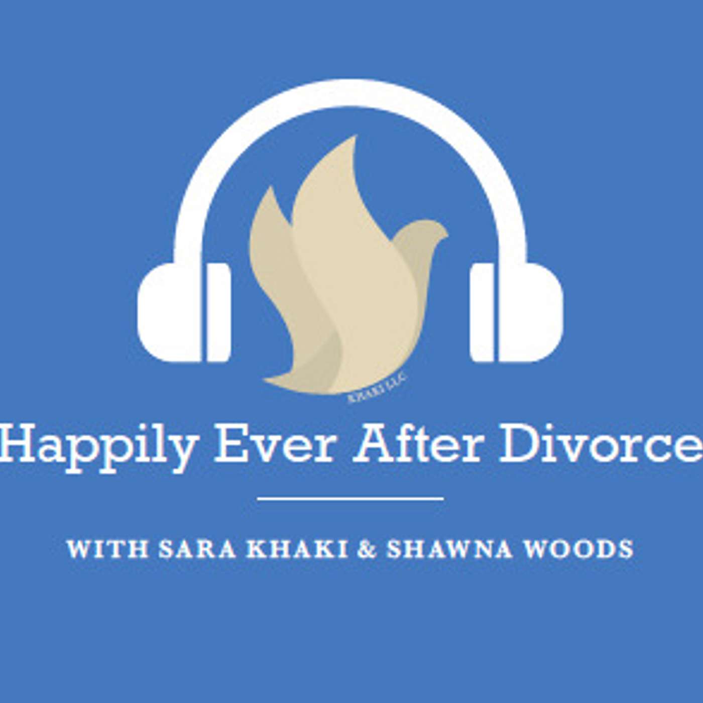 Welcome To The "Happily Ever After Divorce" Podcast episode artwork