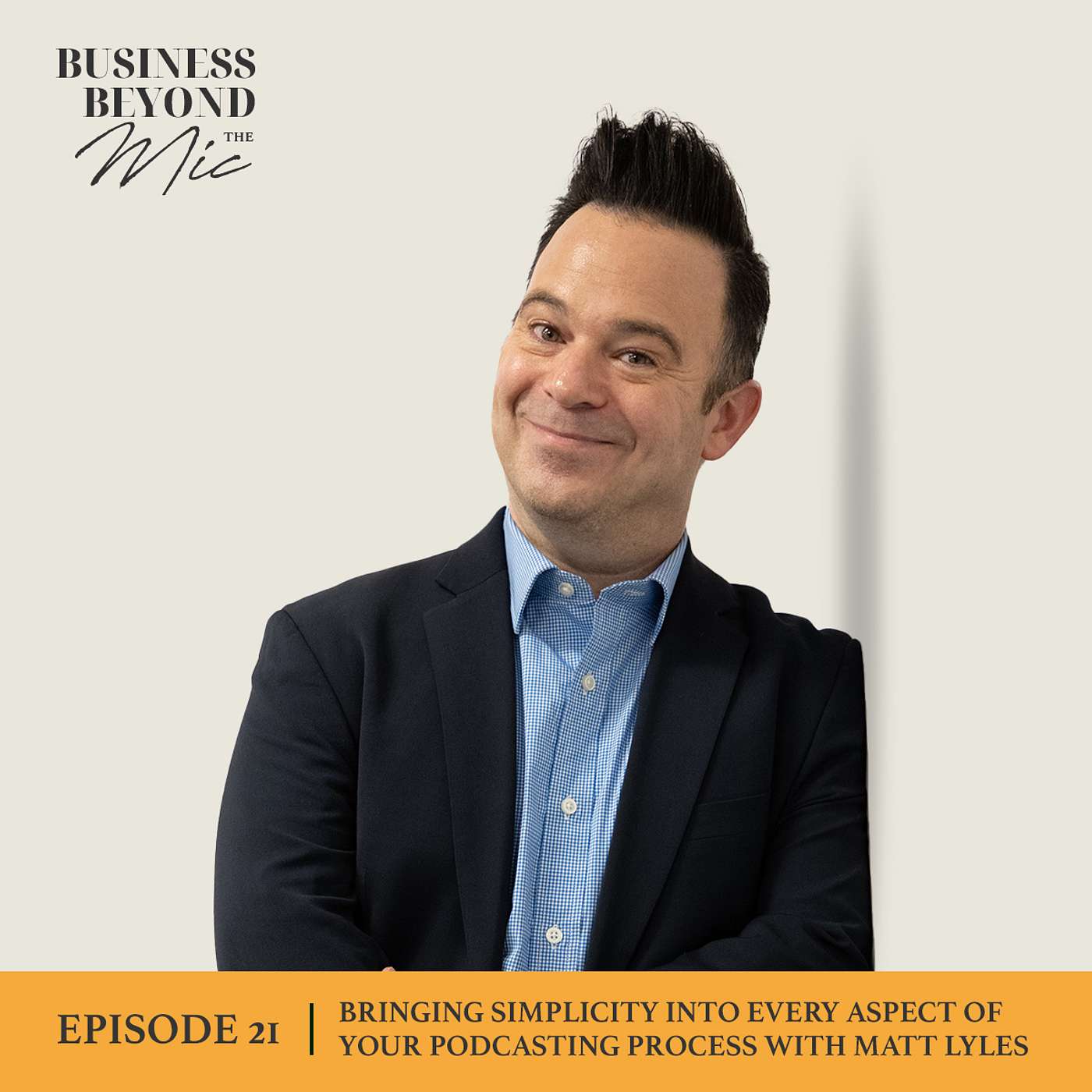 Business Beyond the Mic