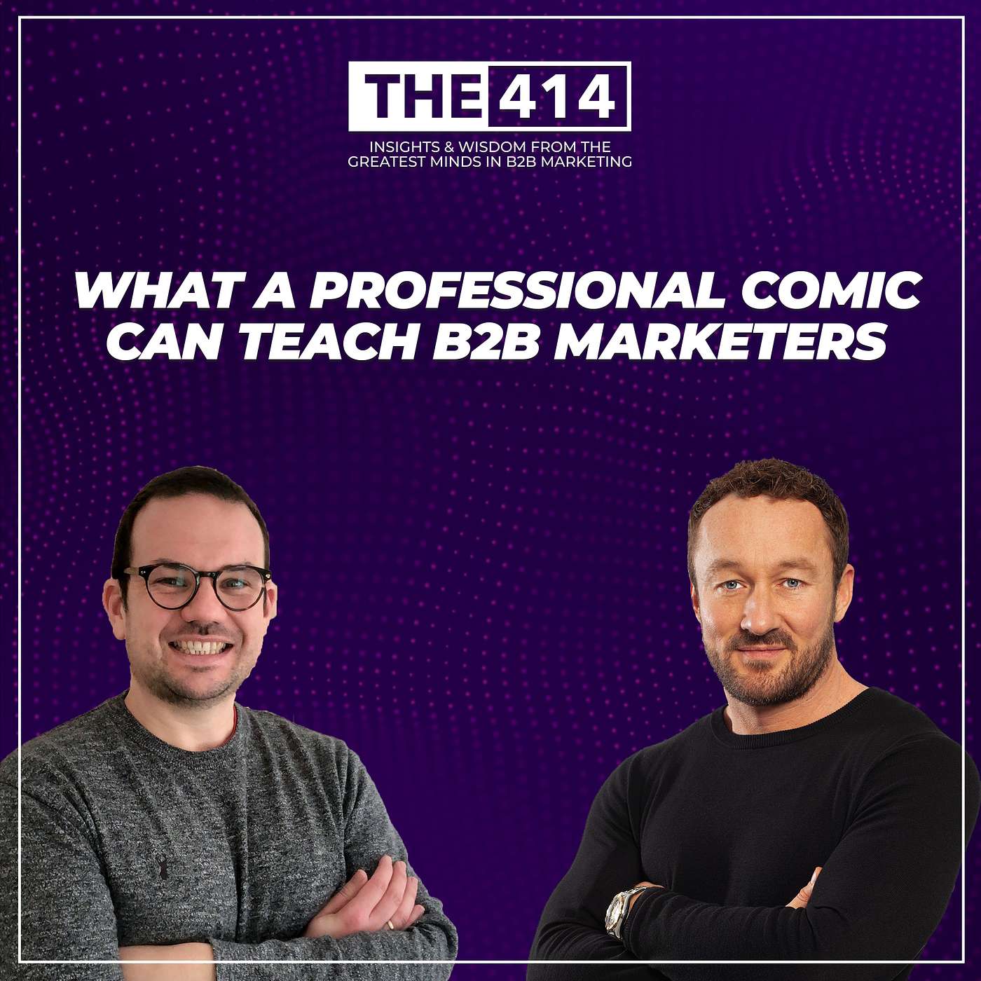 THE 414 - B2B Marketing Podcast