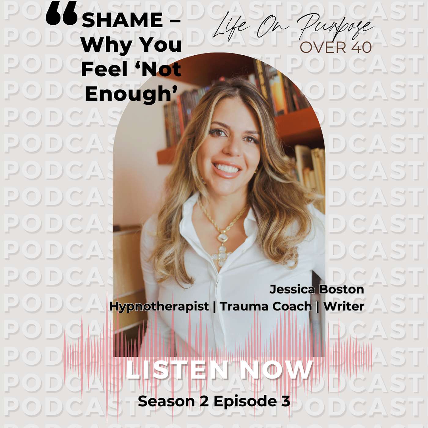 The Hidden Power of Shame: How to Break Free and Rebuild Your Life