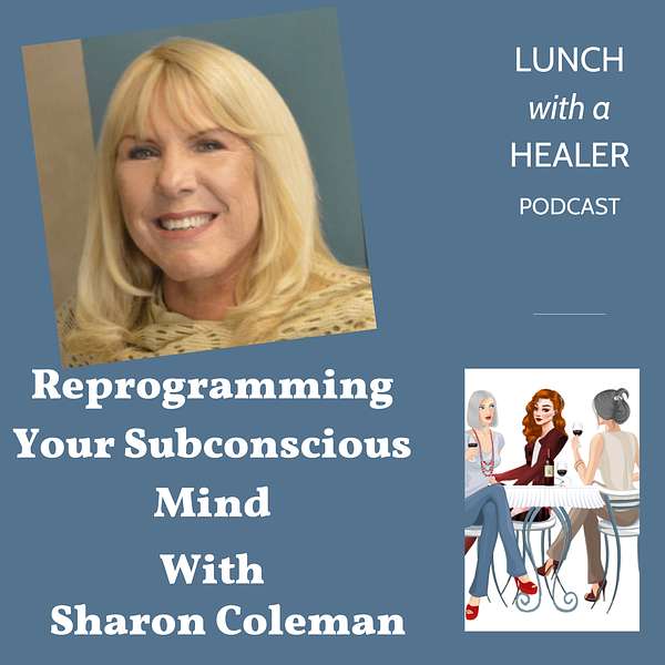 Reprogramming Your Subconscious Mind with Sharon Coleman Artwork