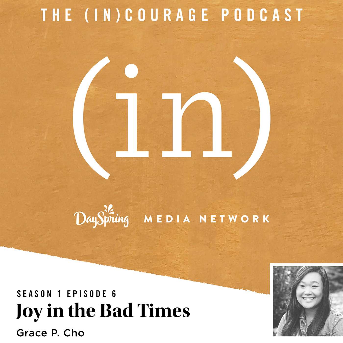Episode 06: Joy in the Bad Times