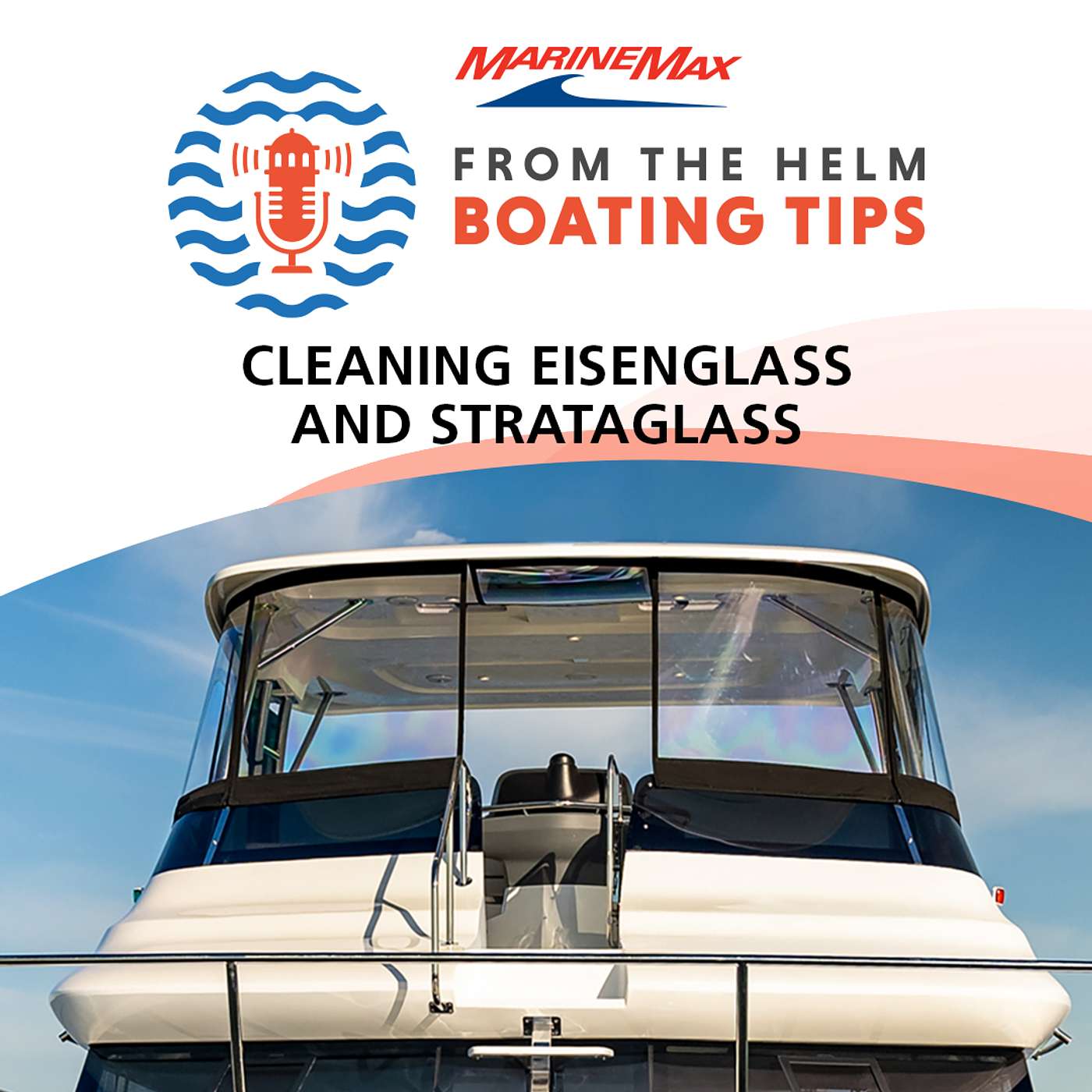 Boating Tips | Cleaning Eisenglass and Strataglass