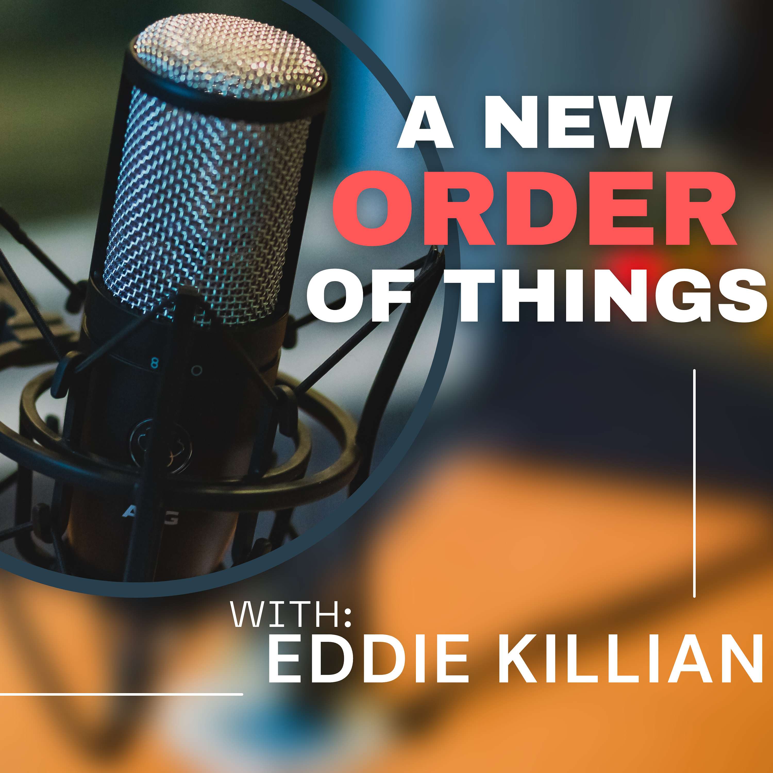 A New Order of Things