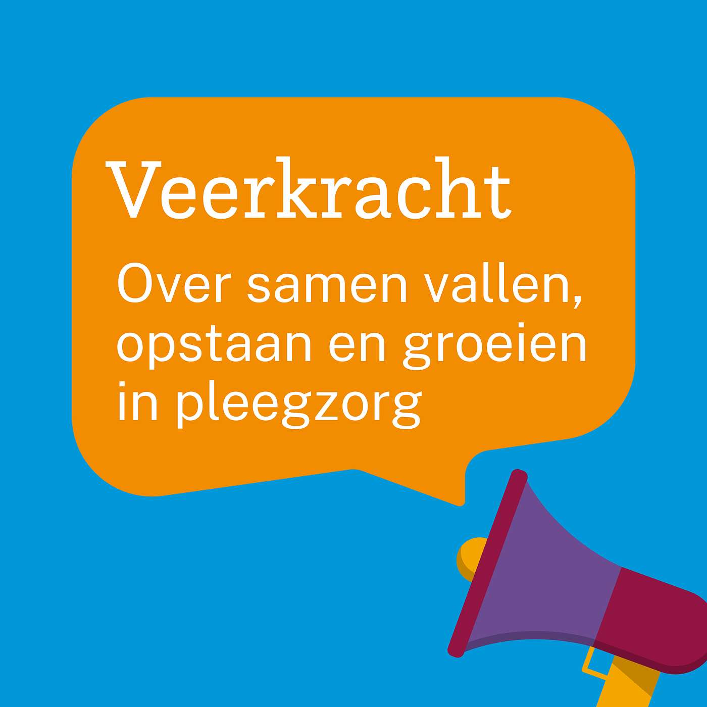 Veerkracht: Over samen vallen, opstaan en groeien in pleegzorg