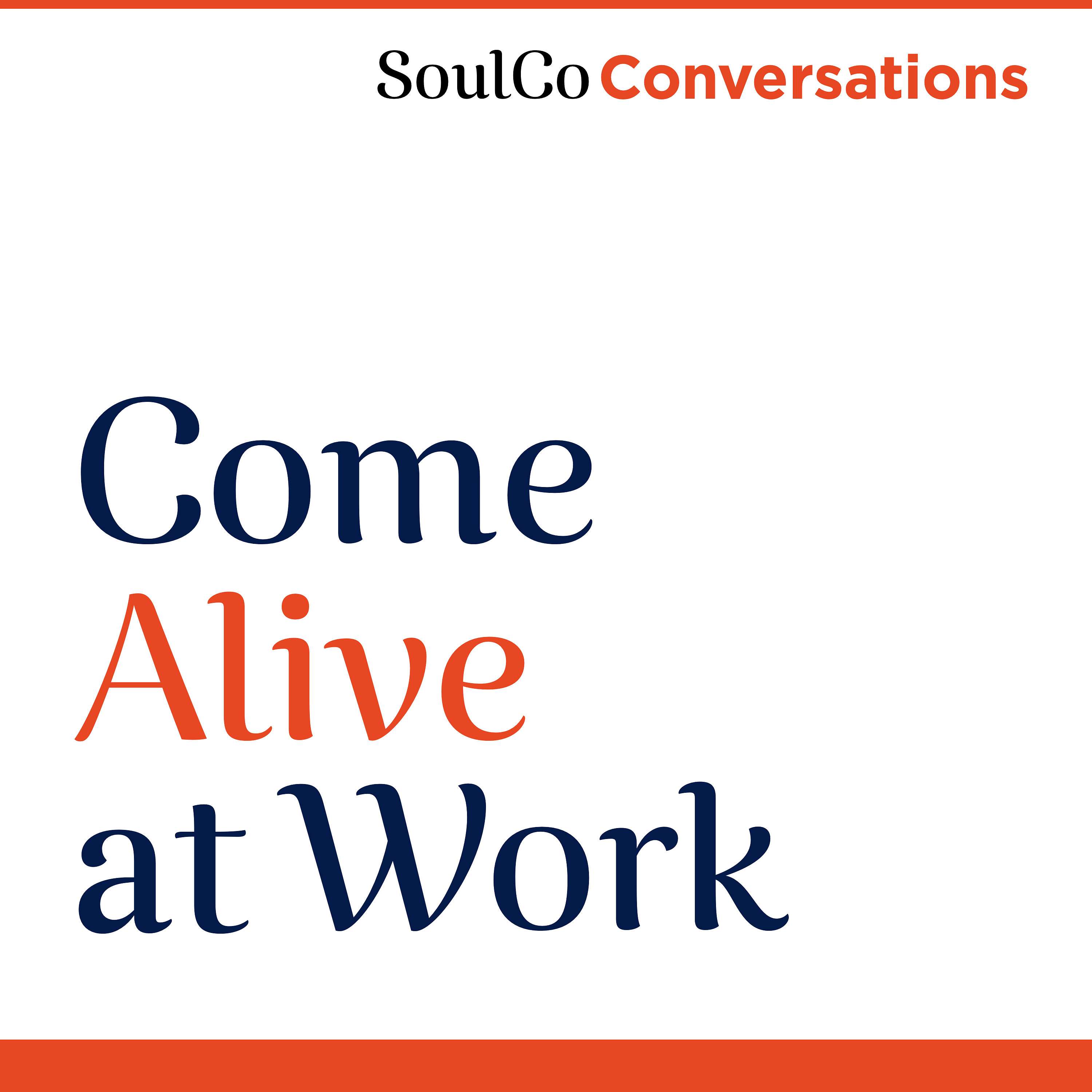 Come Alive at Work podcast artwork