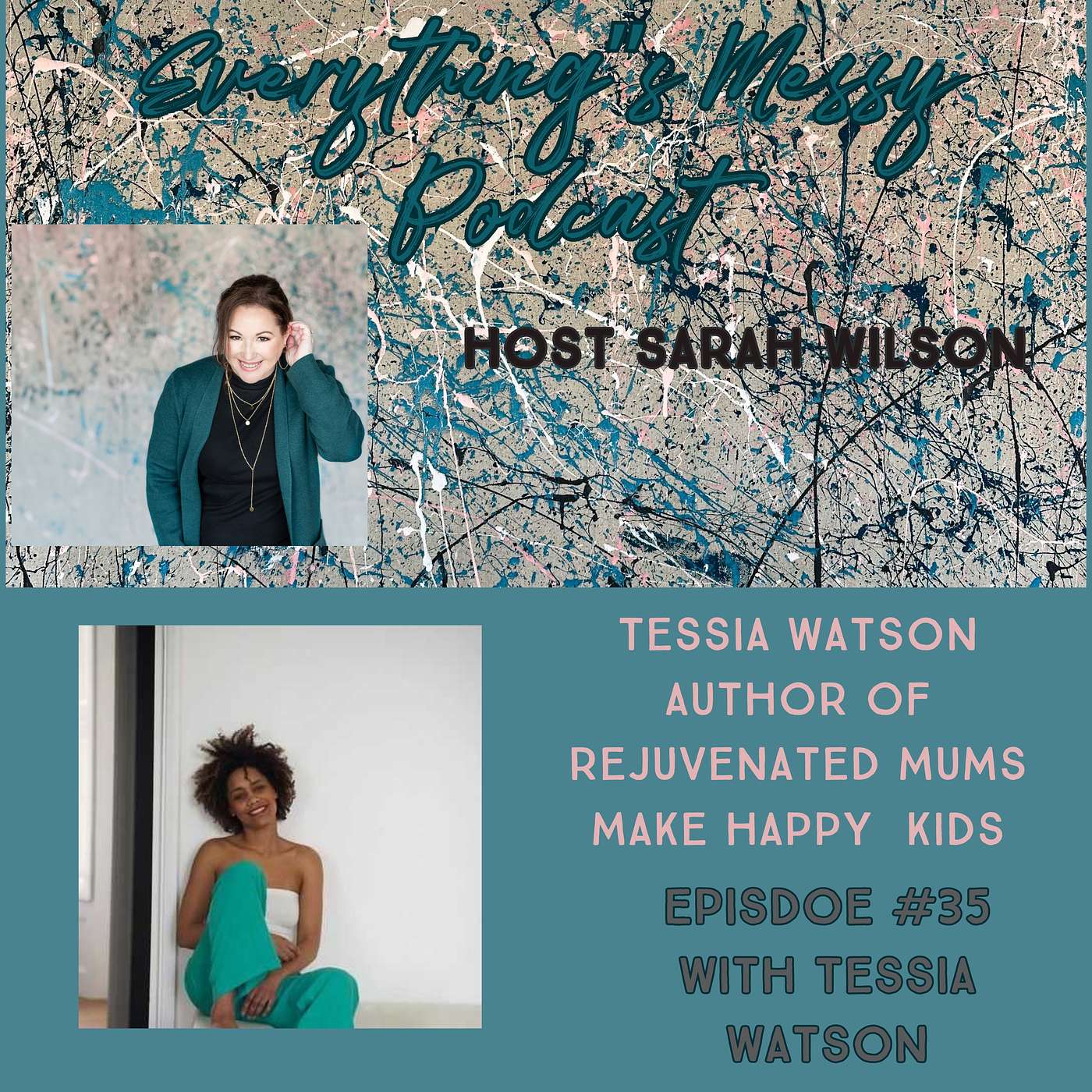Everything\'s Messy Podcast by Sarah Wilson