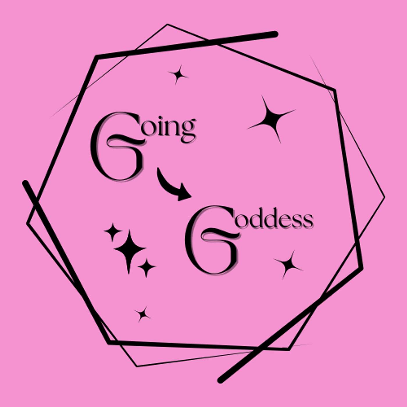 Going Goddess Podcast