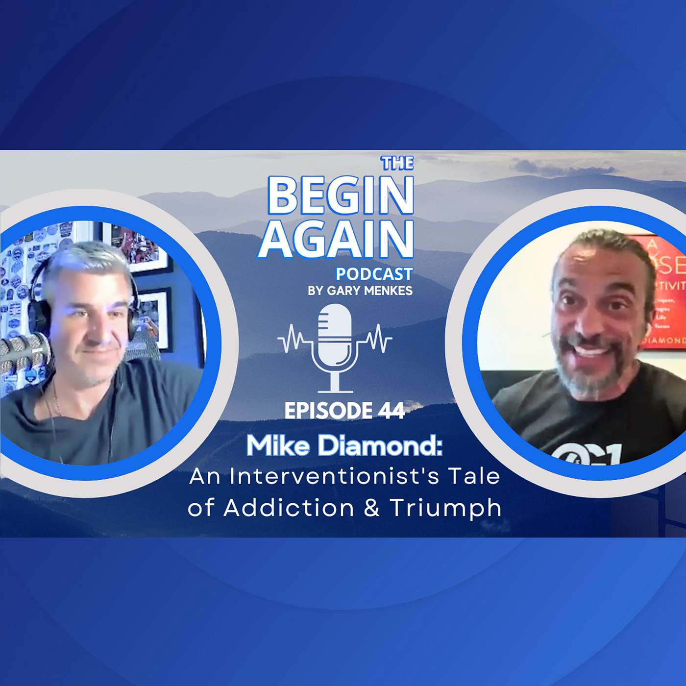 EP44- 🤩Mike Diamond: An Interventionist's Tale of Addiction & Triumph