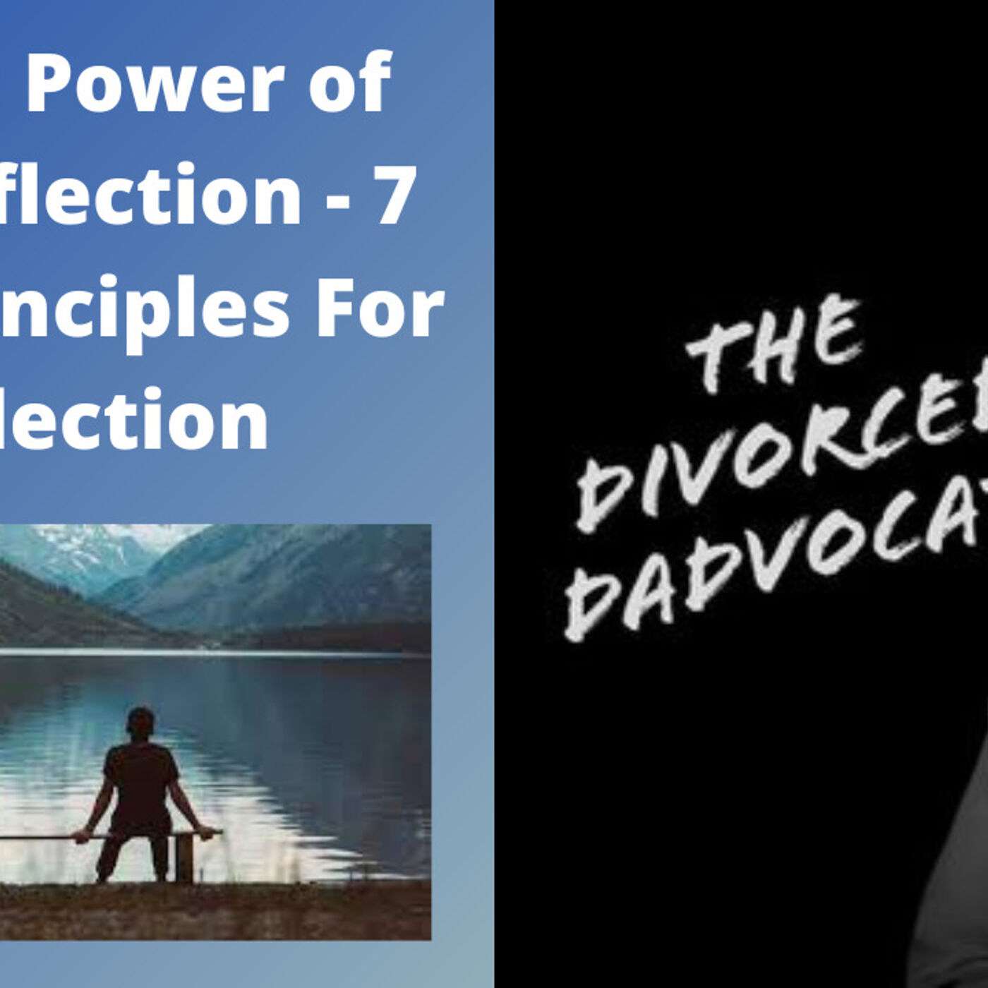 #105 - Series: Power of Self-Reflection - 7 Core Principles For Reflection