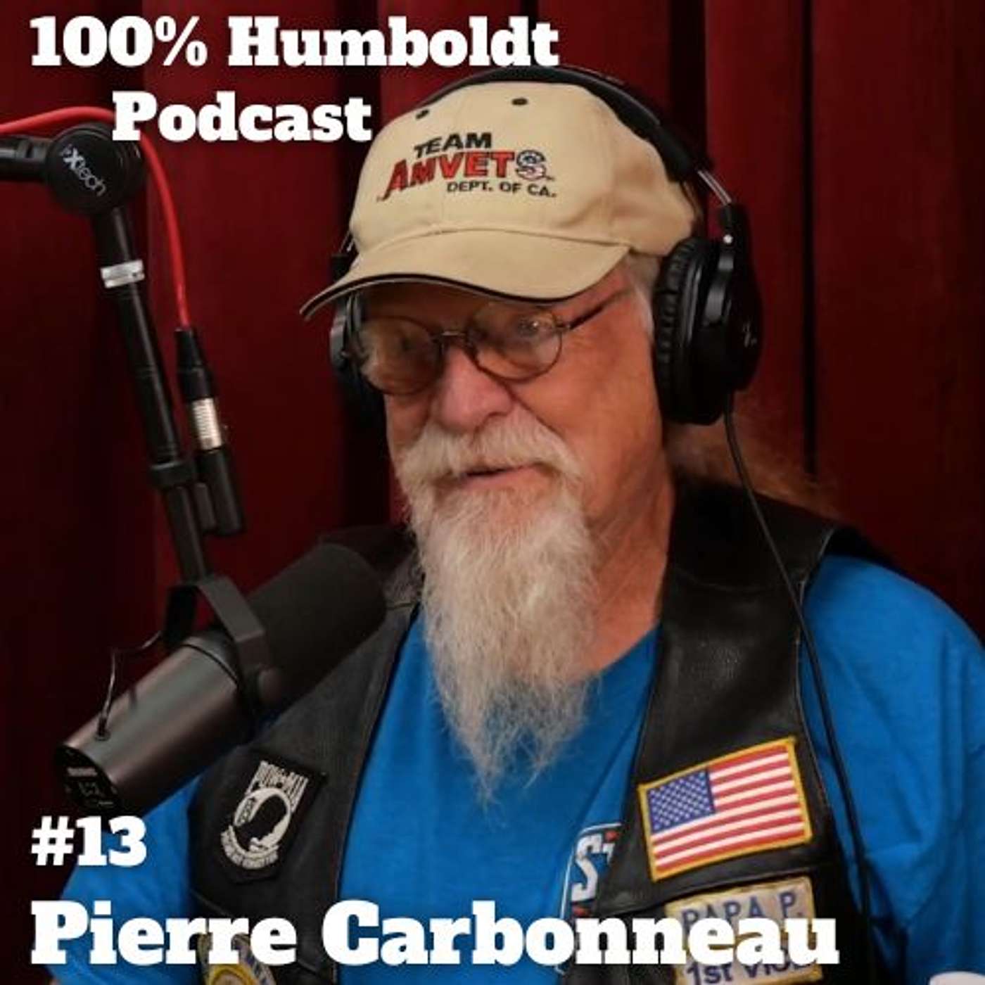#13. The Life and Times of Pierre Carbonneau: A Humboldt County Story episode artwork