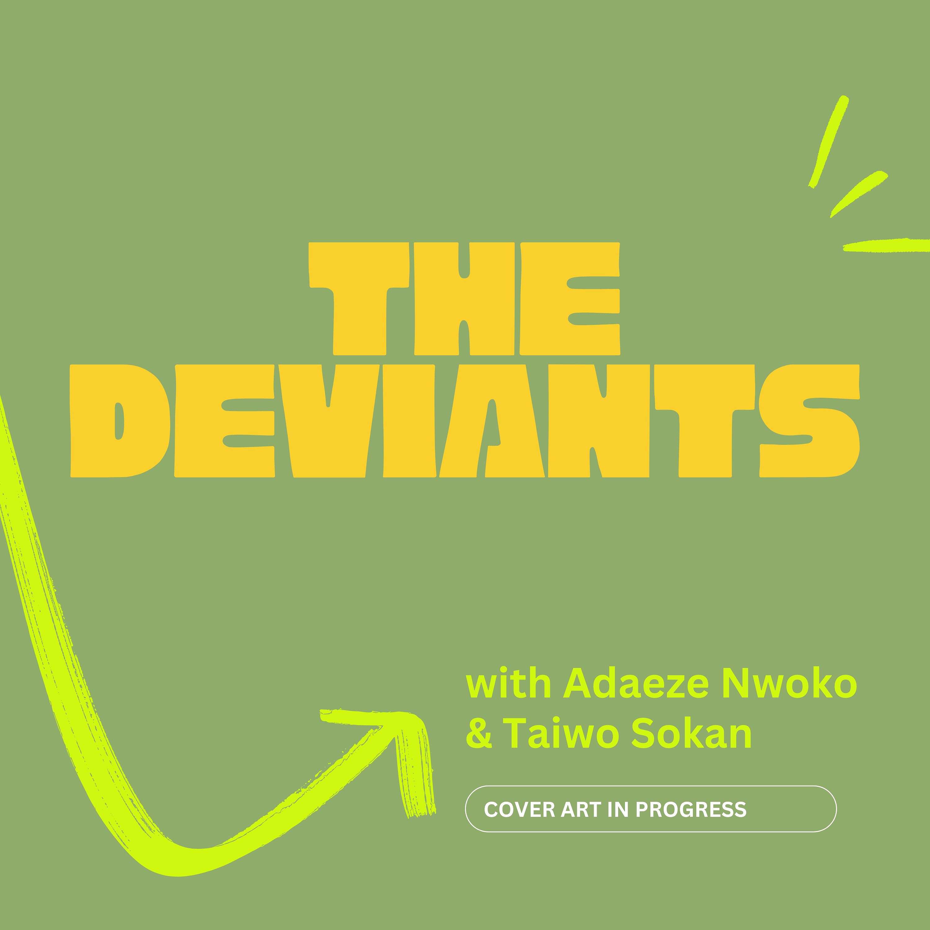 The Deviants Podcast