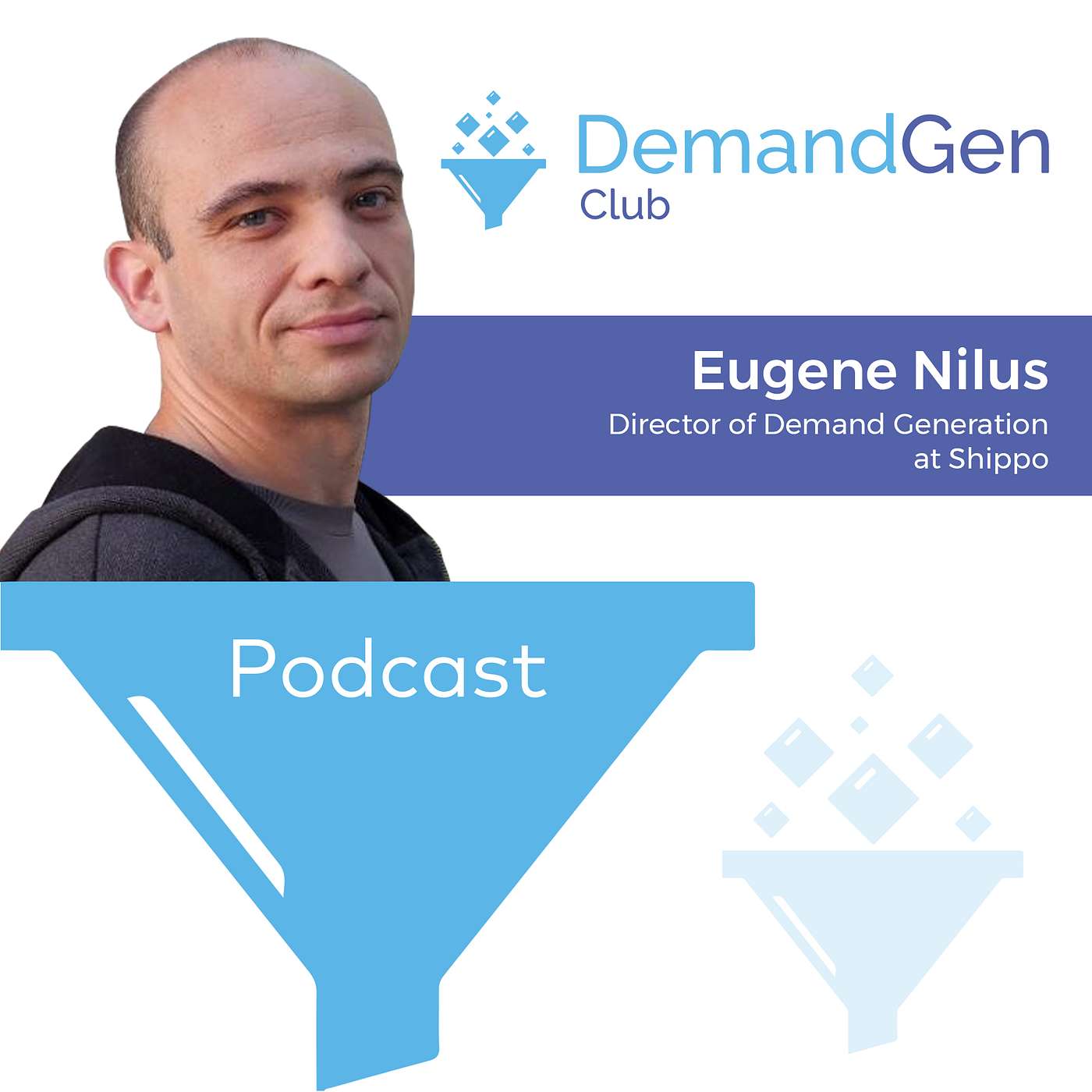 Demand Generation Club Podcast
