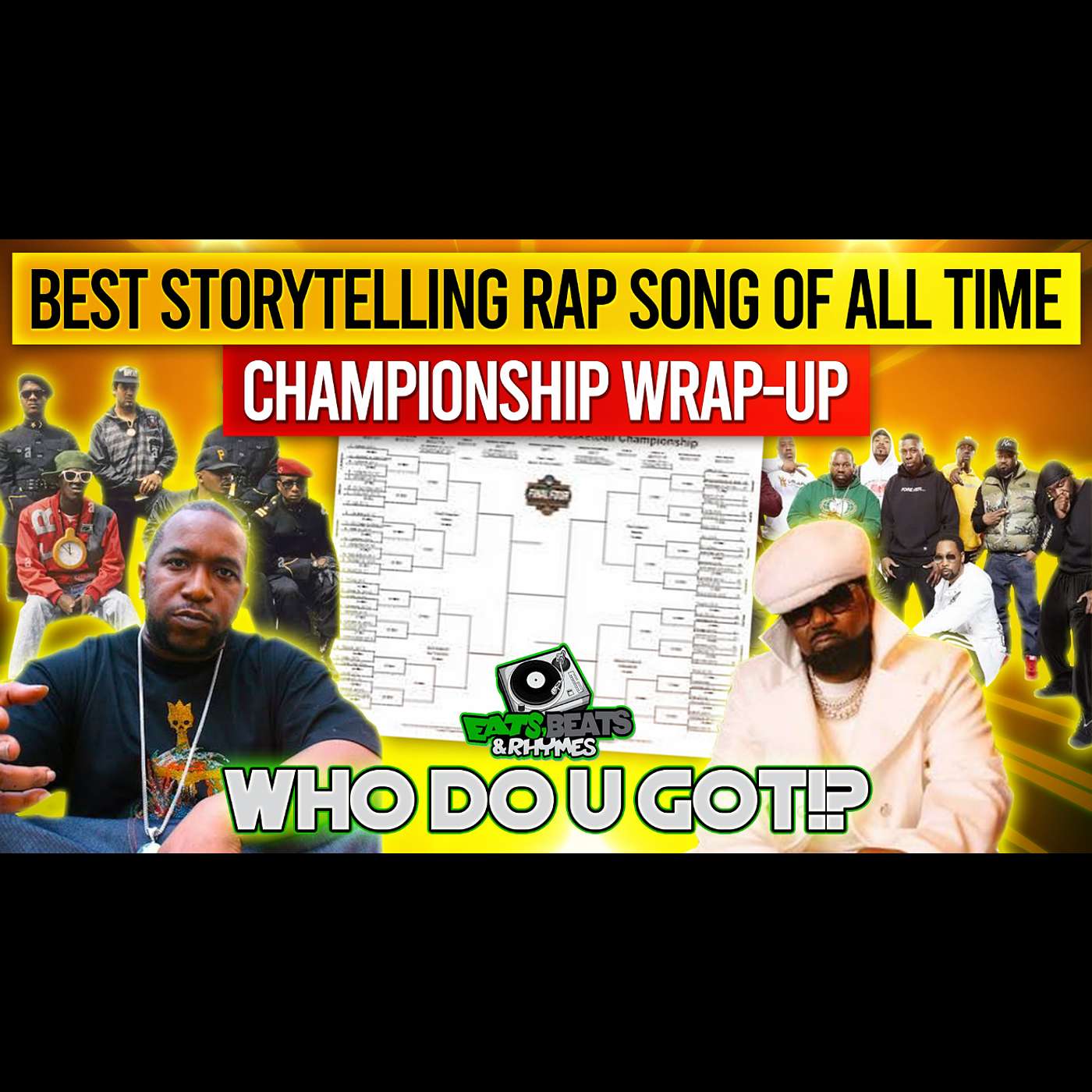 BEST STORYTELLING RAP SONG OF ALL TIME CHAMPIONSHIP WRAP-UP / MARCH MADNESS BEST STORYTELLING RAP SONG OF ALL TIME CHAMPIONSHIP WRAP-UP / MARCH MADNESS