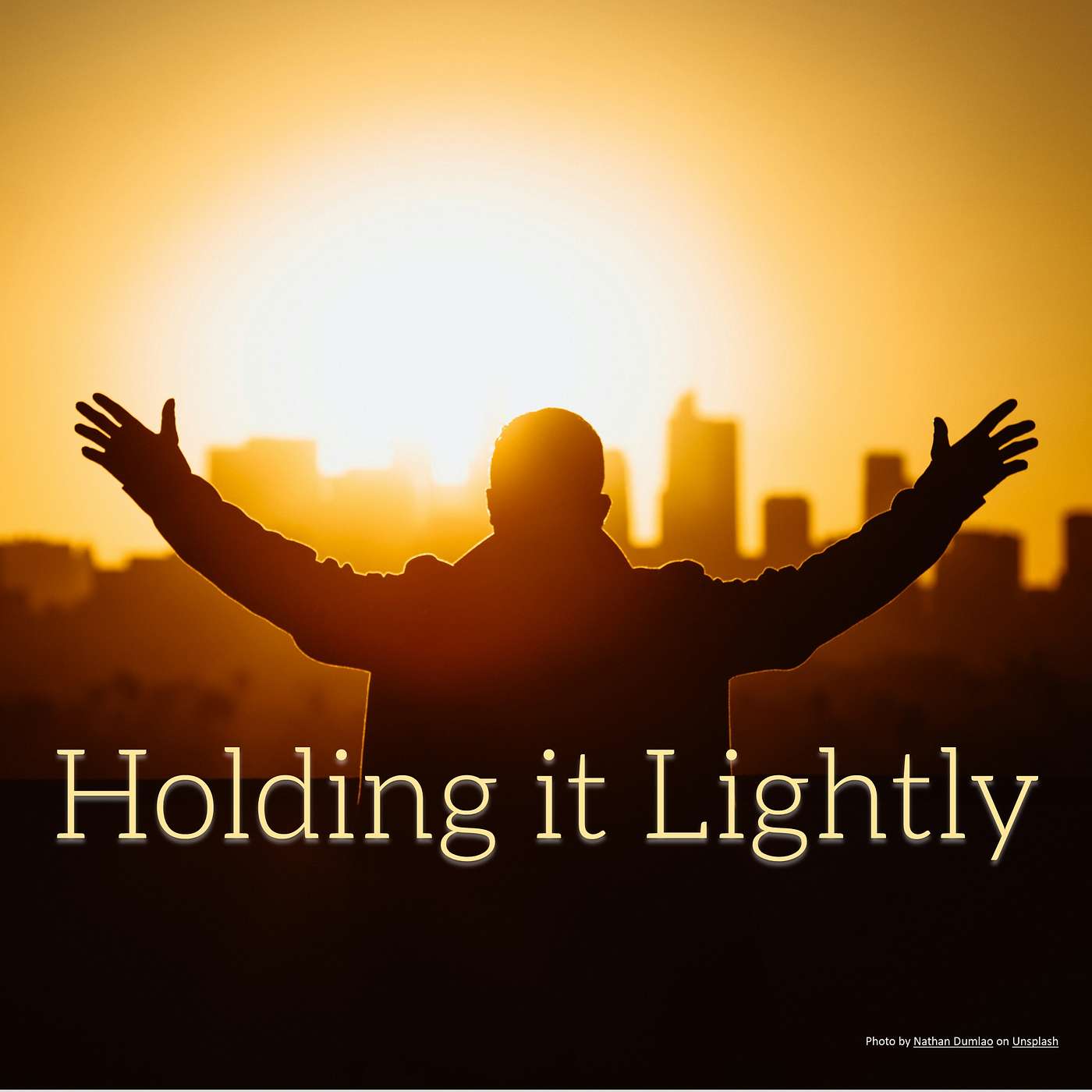 Holding it Lightly