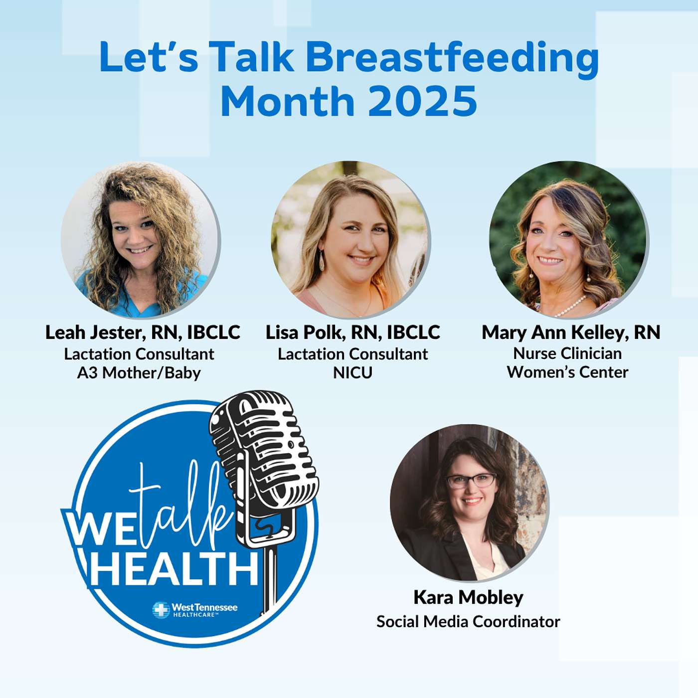 We Talk Health - Official Podcast of West Tennessee Healthcare