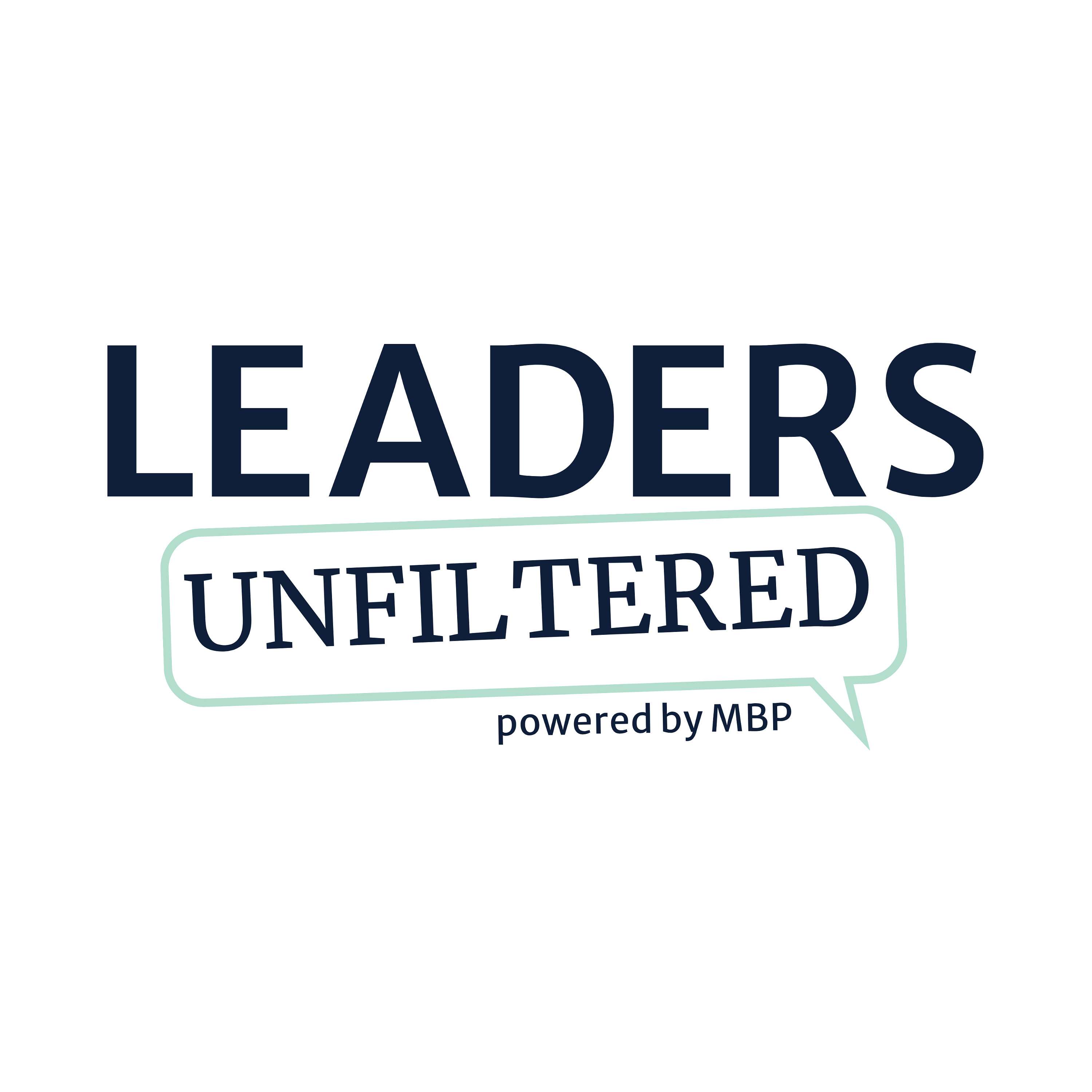 Leaders Unfiltered