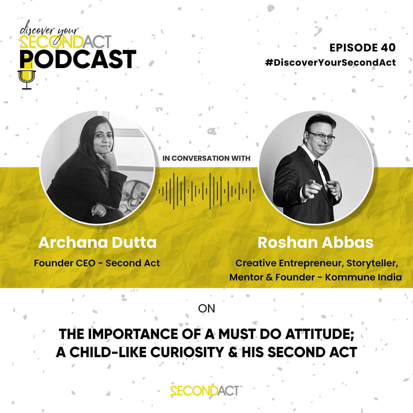 Discover your SecondAct Podcast
