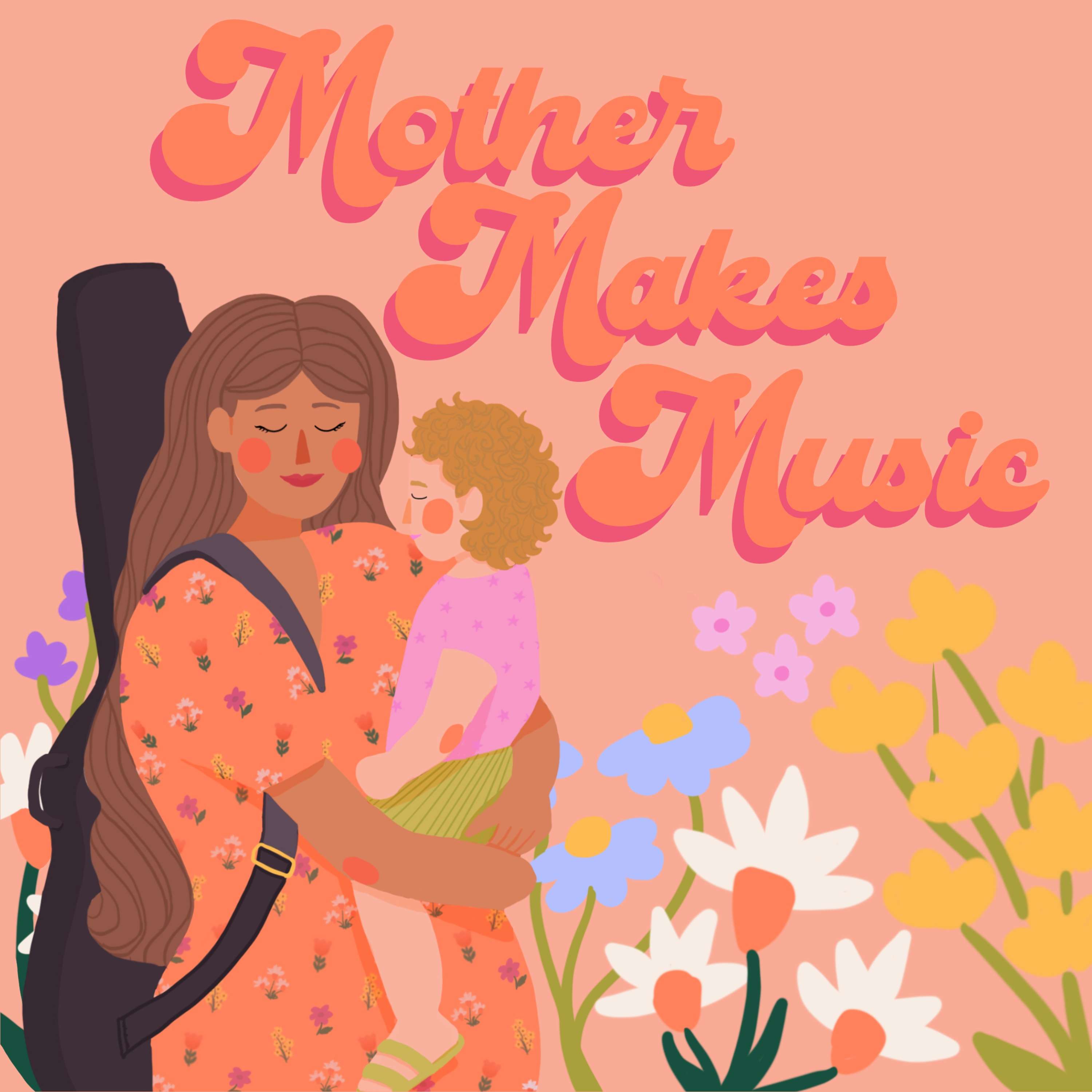 Mother Makes Music