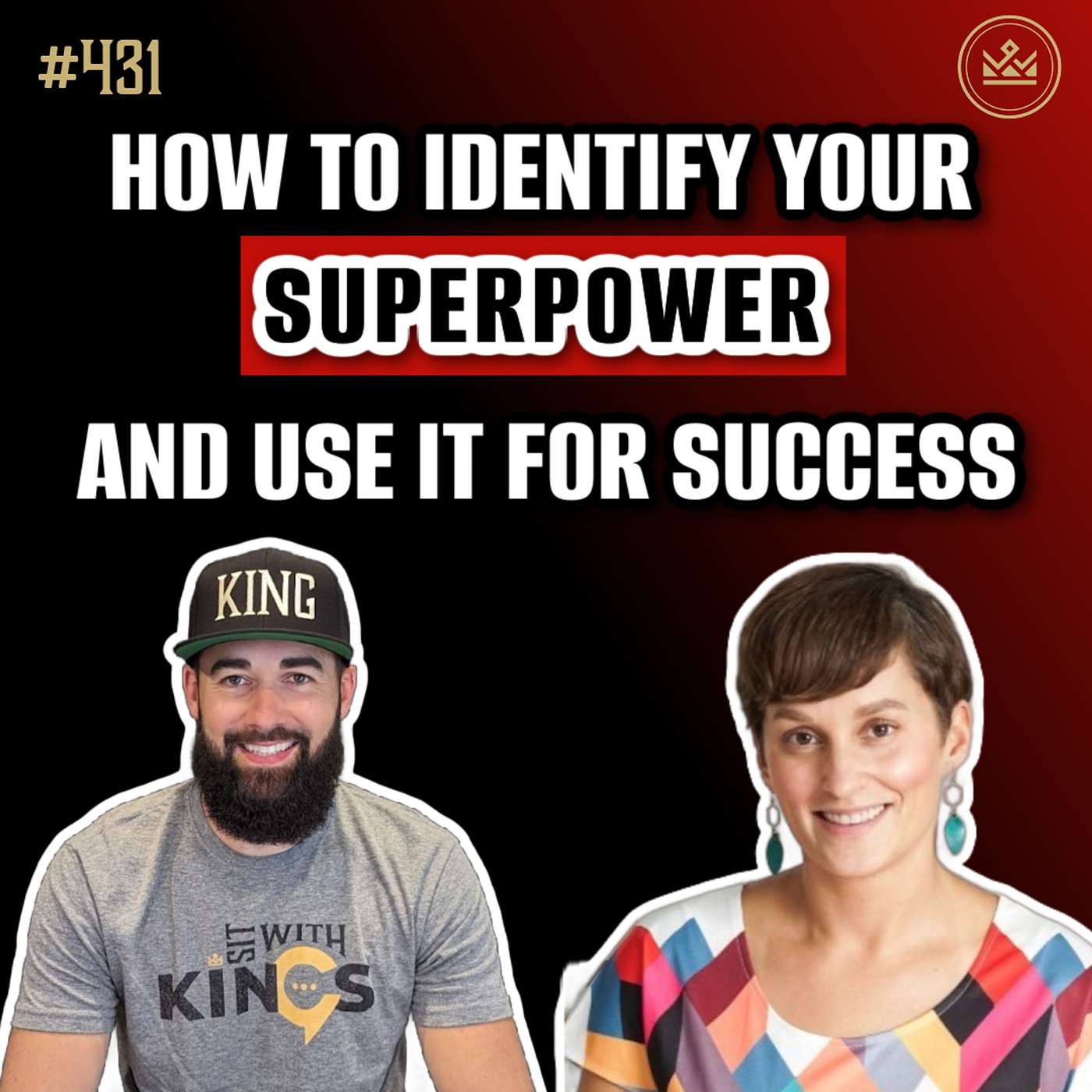 431 | How To Identify Your Superpower And Use It For Success
