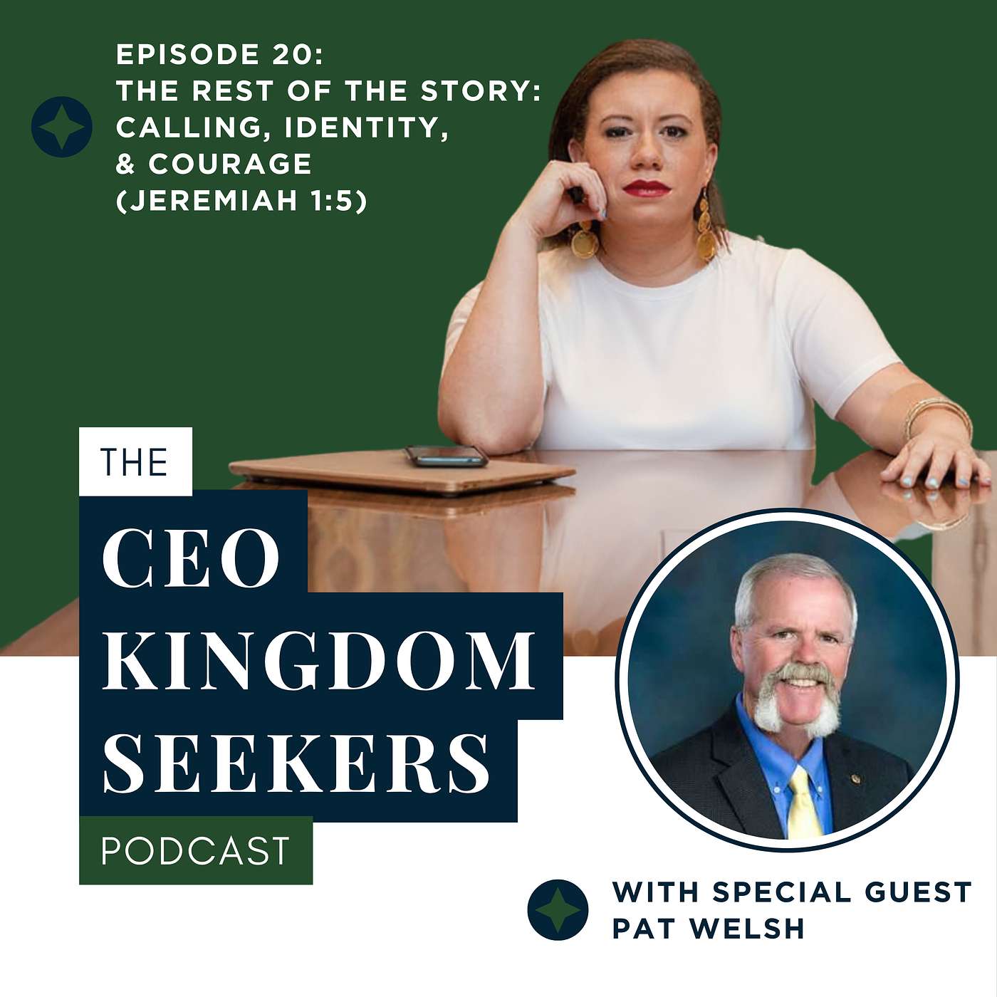 Ep 20: The Rest of the Story: Calling, Identity, and Courage with Pat Welsh (Jeremiah 1:5) episode artwork