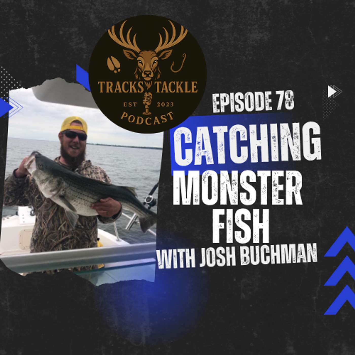 EP 78 From First Cast to Forever Hooked - Josh Buchman