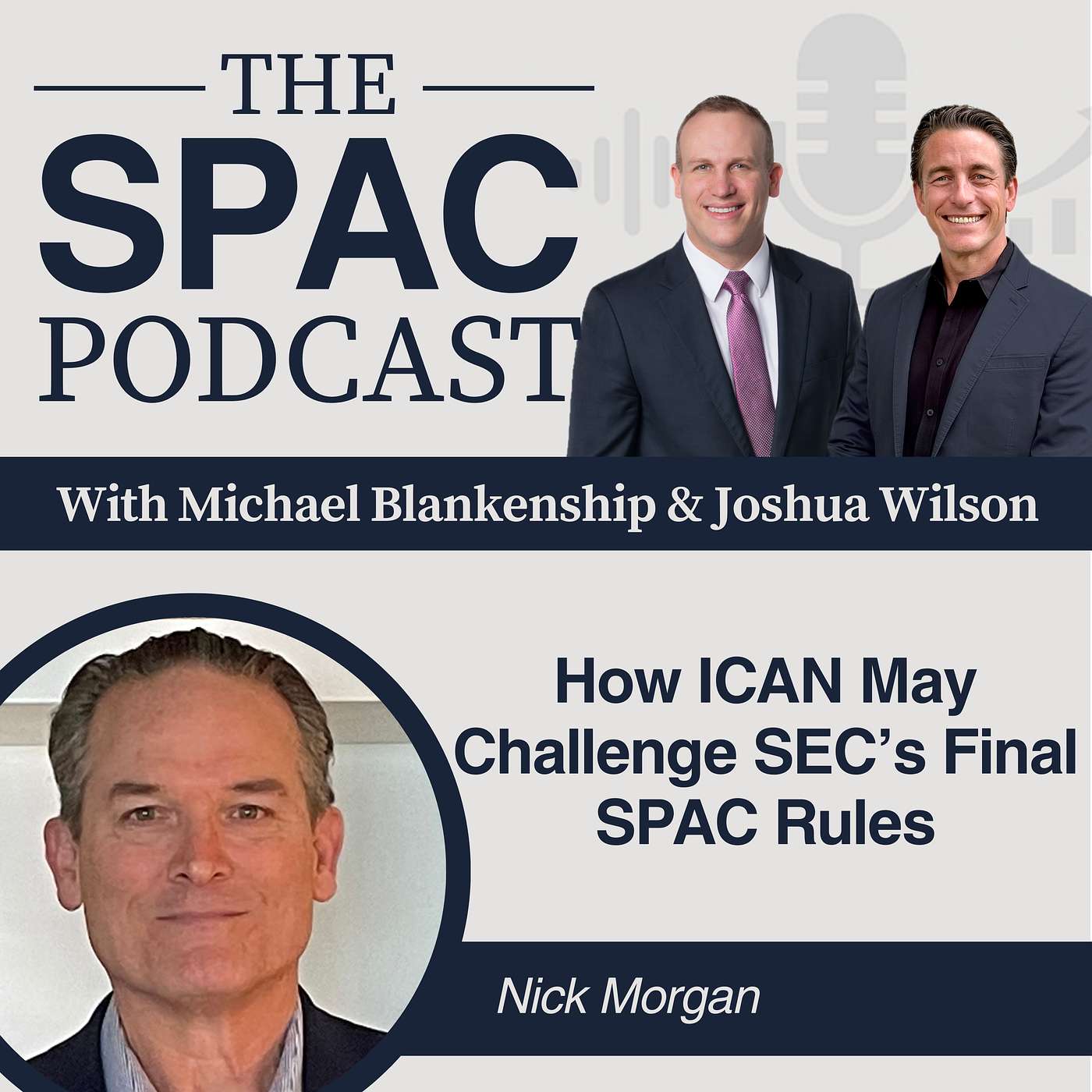 How ICAN May Challenge SEC’s Final SPAC Rules