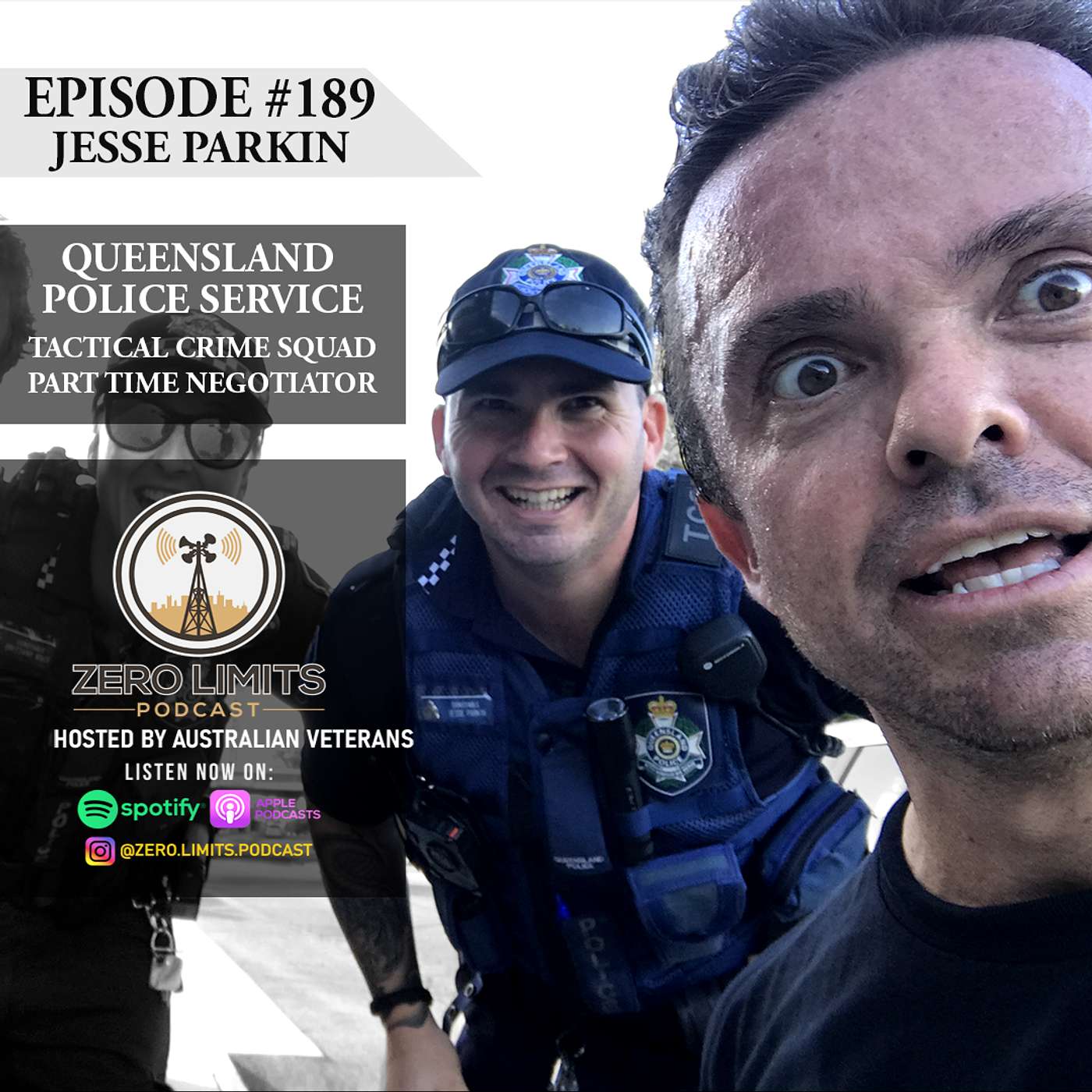 Ep.189 Jesse Parkin Queensland Police Service Tactical Crime Squad - Part Time Negotiator