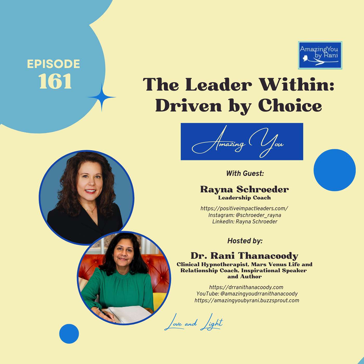Episode 161: The Leader Within: Driven by Choice with Rayna Schroeder episode artwork
