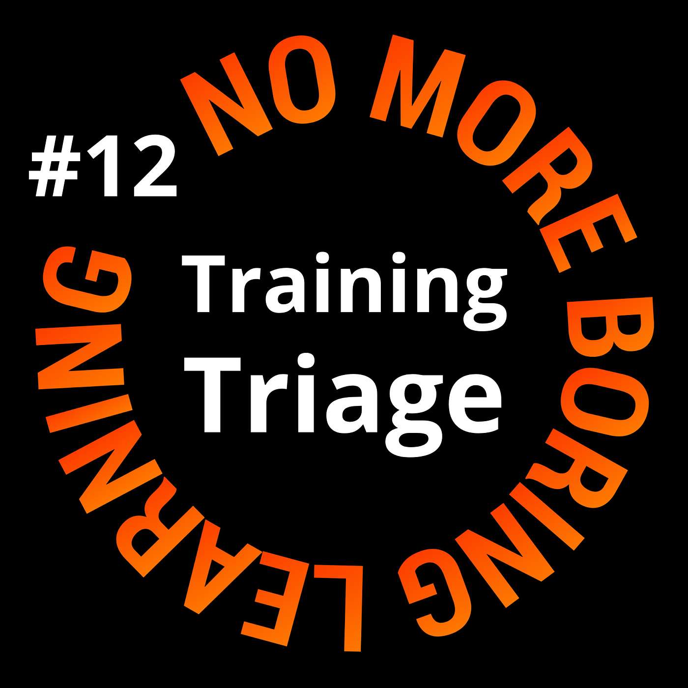 12. Training Triage: Hoe bepaal je of je wél gaat trainen of dat trainen onzin is?