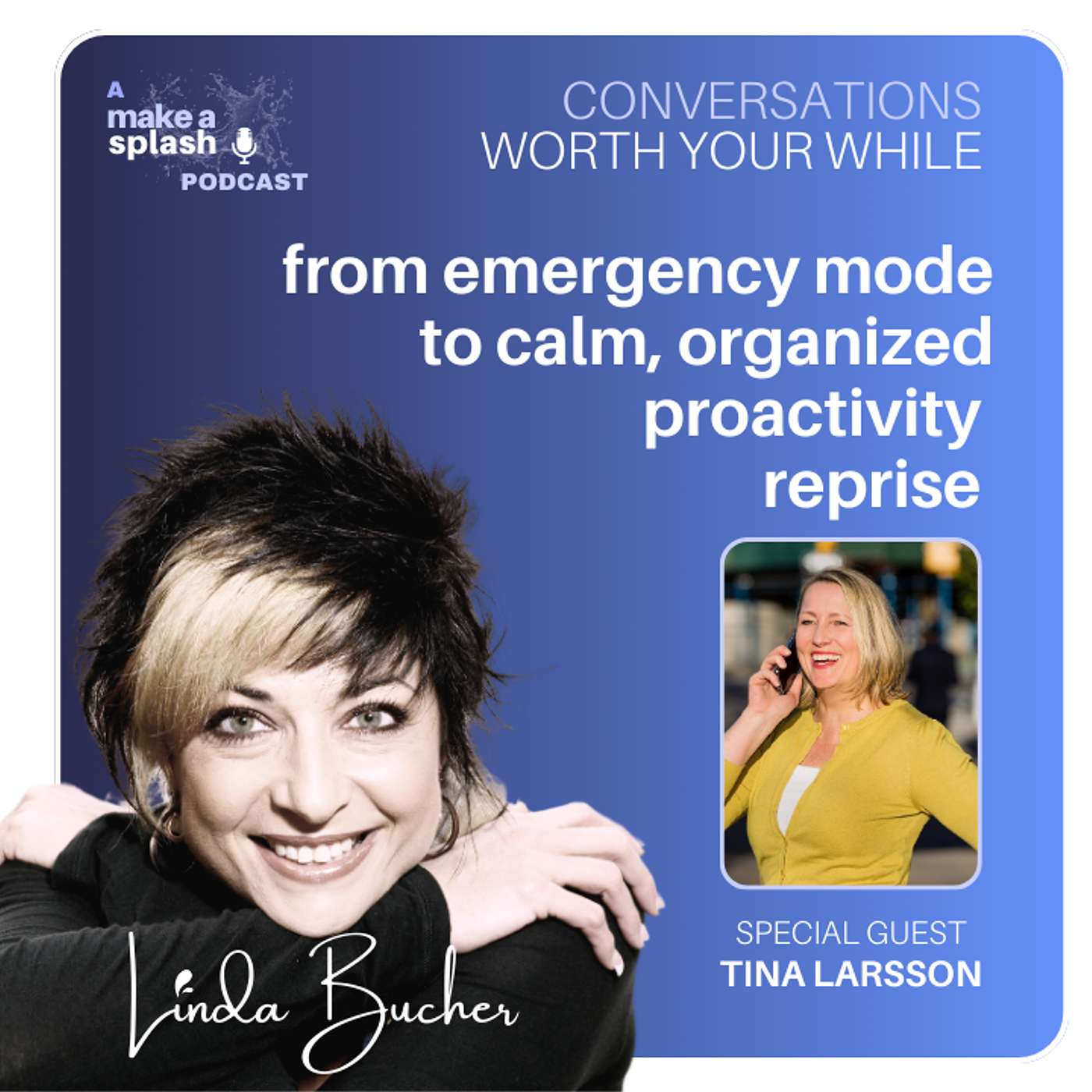 Conversations Worth Your While with Linda Bucher