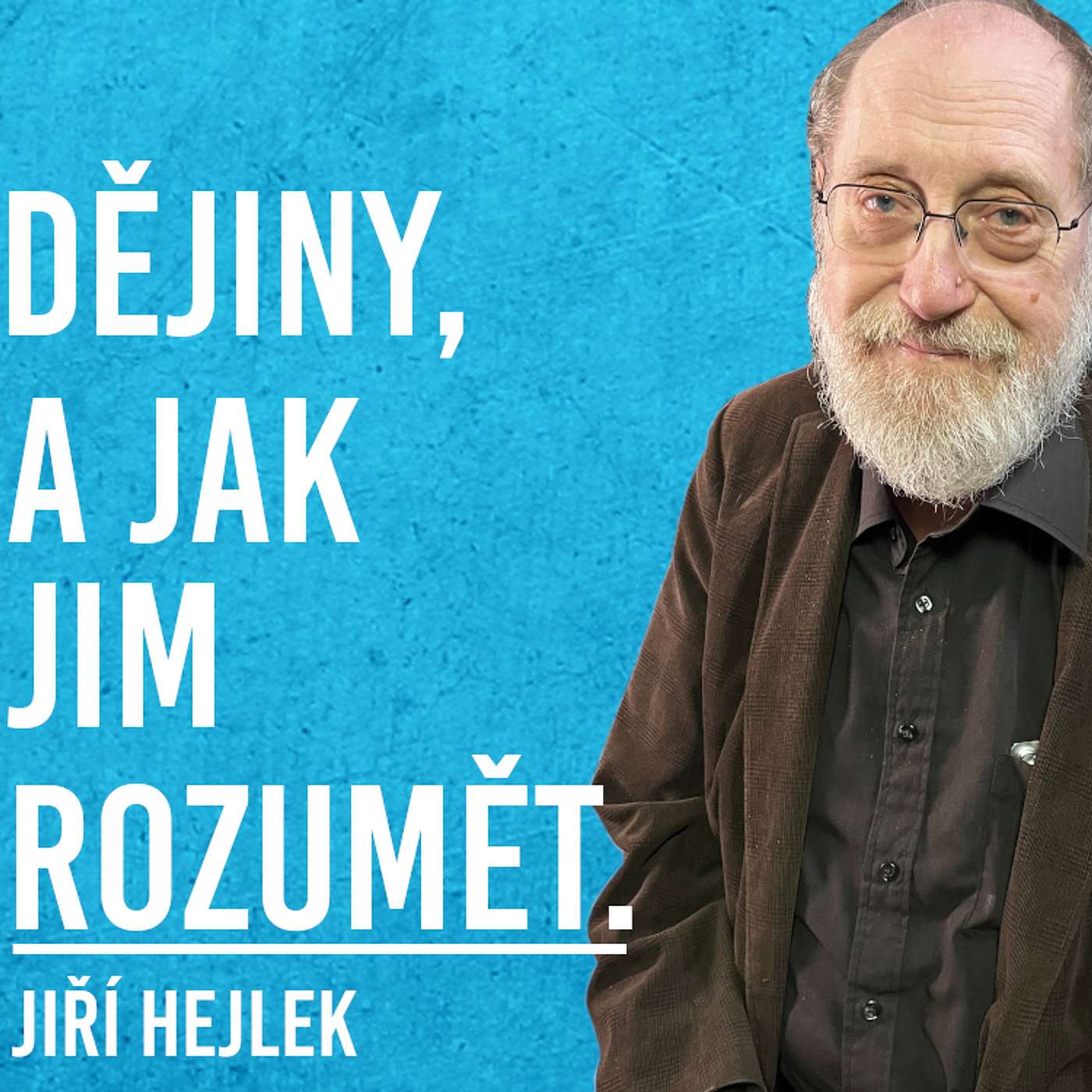 Jiří Hejlek: Dějiny, Svět, Poezie, Zlo #33