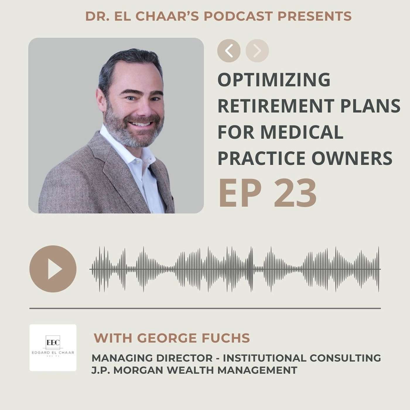 Dr. Edgard El Chaar  Podcast