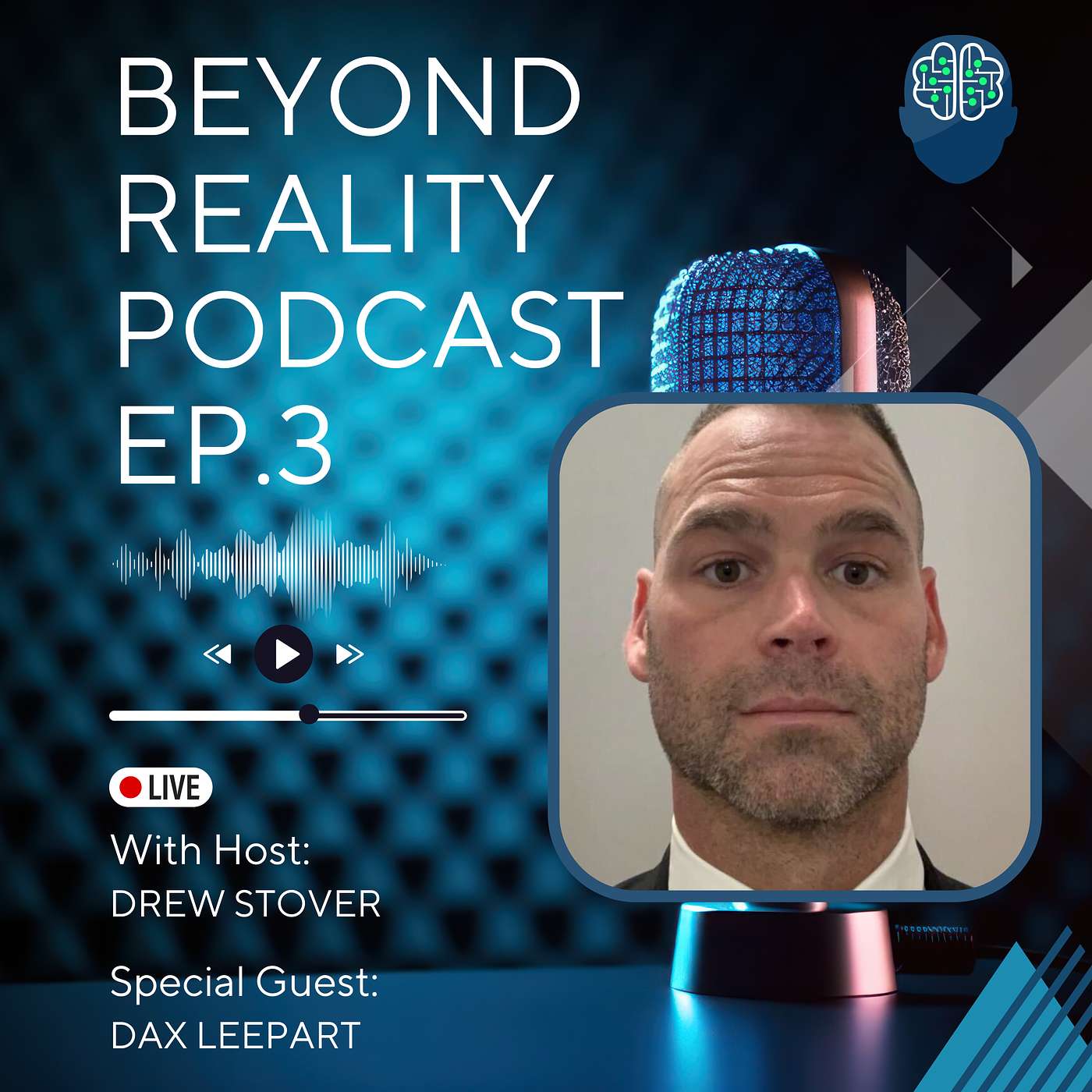 Beyond Reality Podcast Ep. 3: The future of VR with Dax Leepart episode artwork