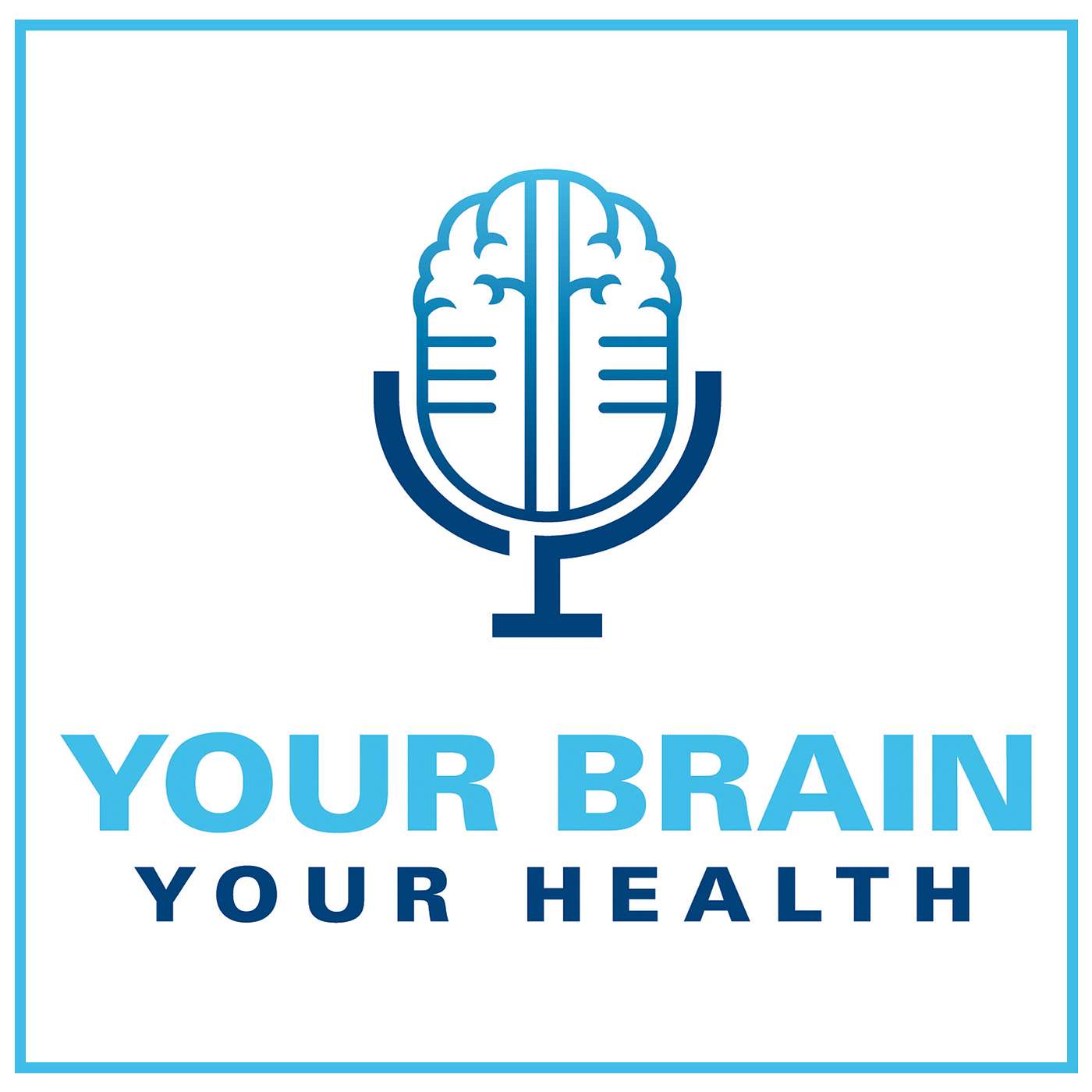 Your Brain, Your Health, a podcast from St. Luke's Neurosciences cover art
