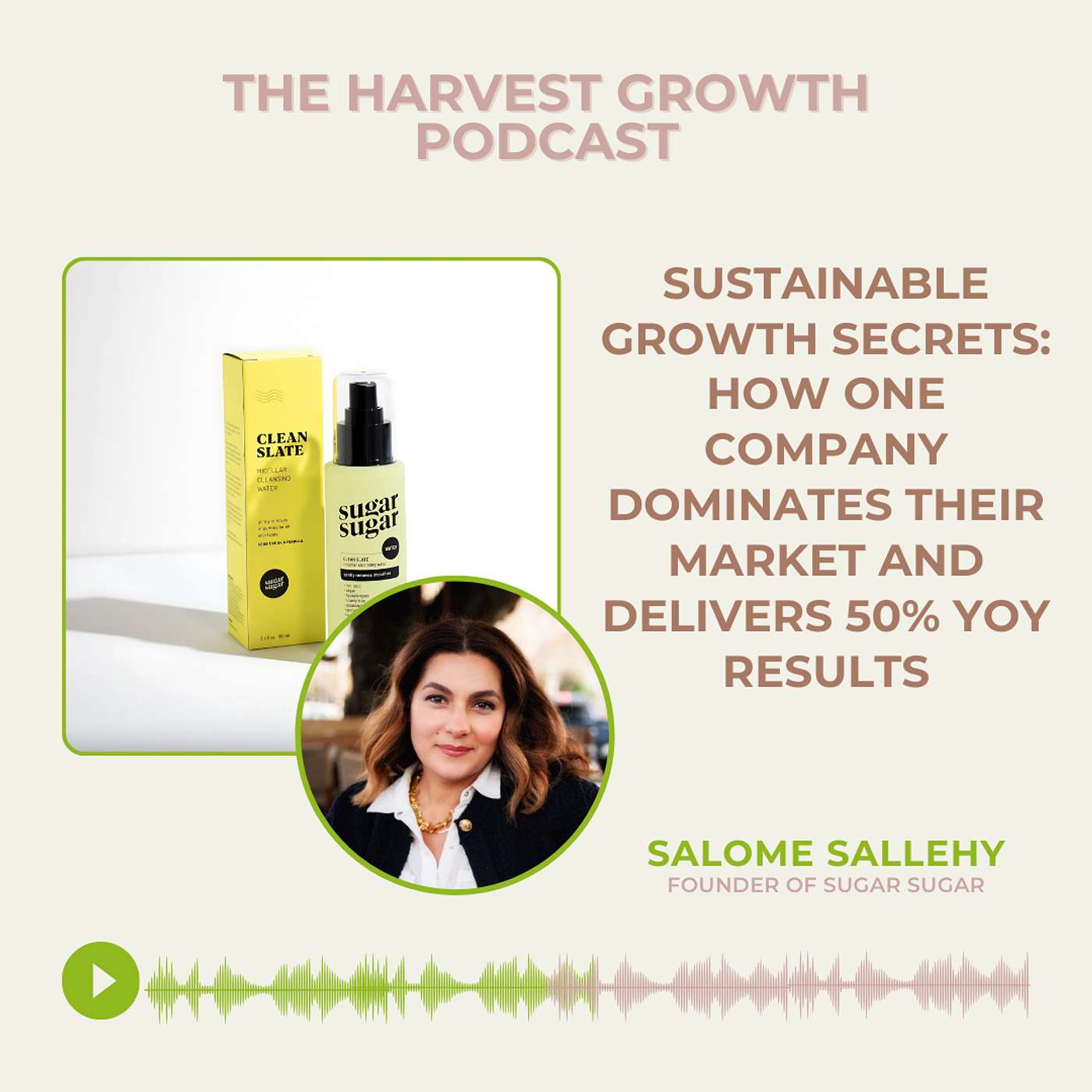Sustainable Growth Secrets: How One Company Dominates Their Market and Delivers 50% YOY Results