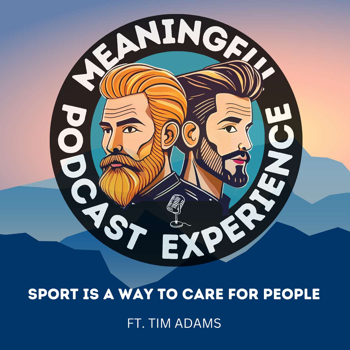 Bonus 5: Sport is a Way to Care for People w/ Tim Adams Bonus 5: Sport is a Way to Care for People w/ Tim Adams