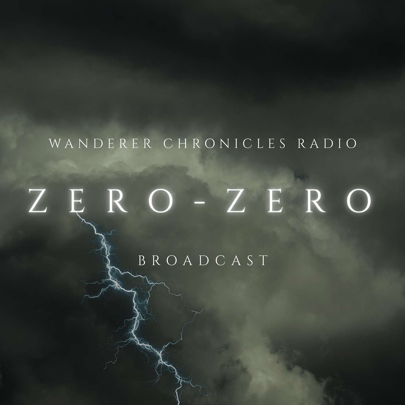ZERO - ZERO - BROADCAST | Sci-Fi Audio Podcast | WANDERER CHRONICLES RADIO